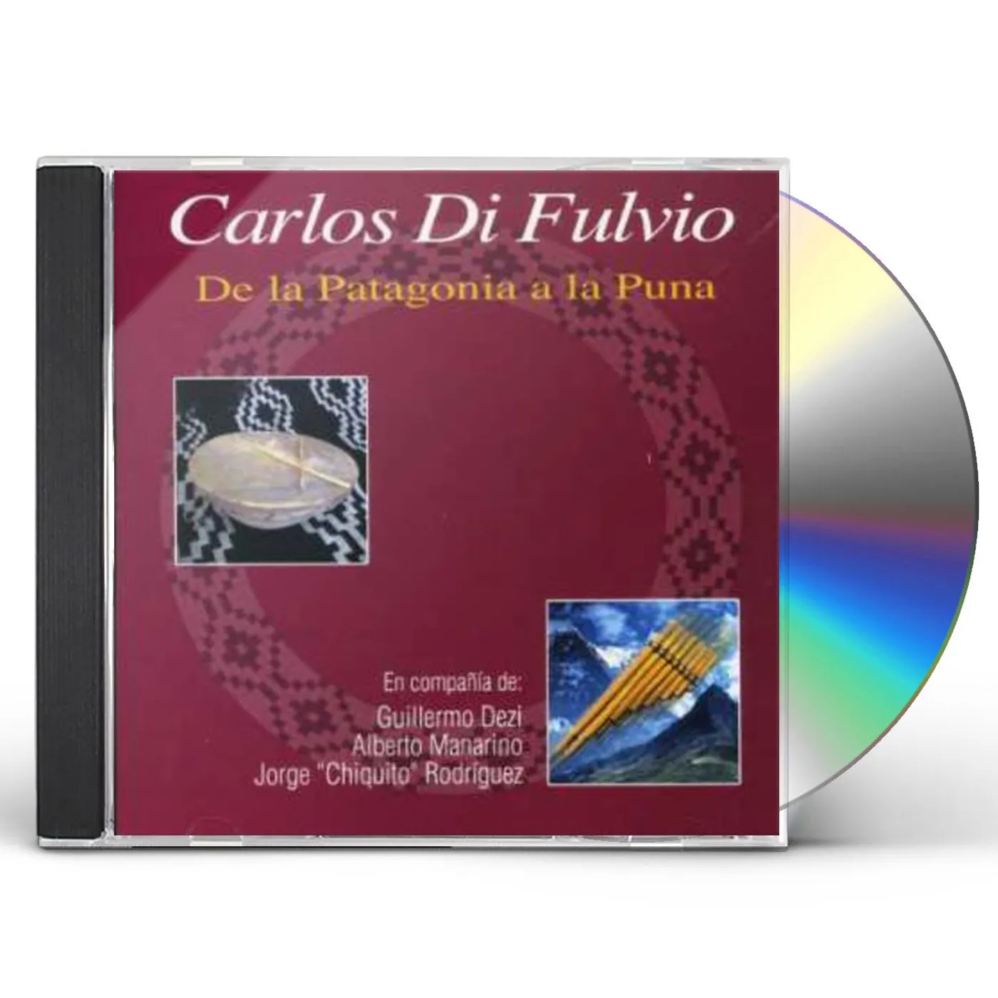 Carlos Di Fulvio DE LA PATAGONIA A LA PUNA CD