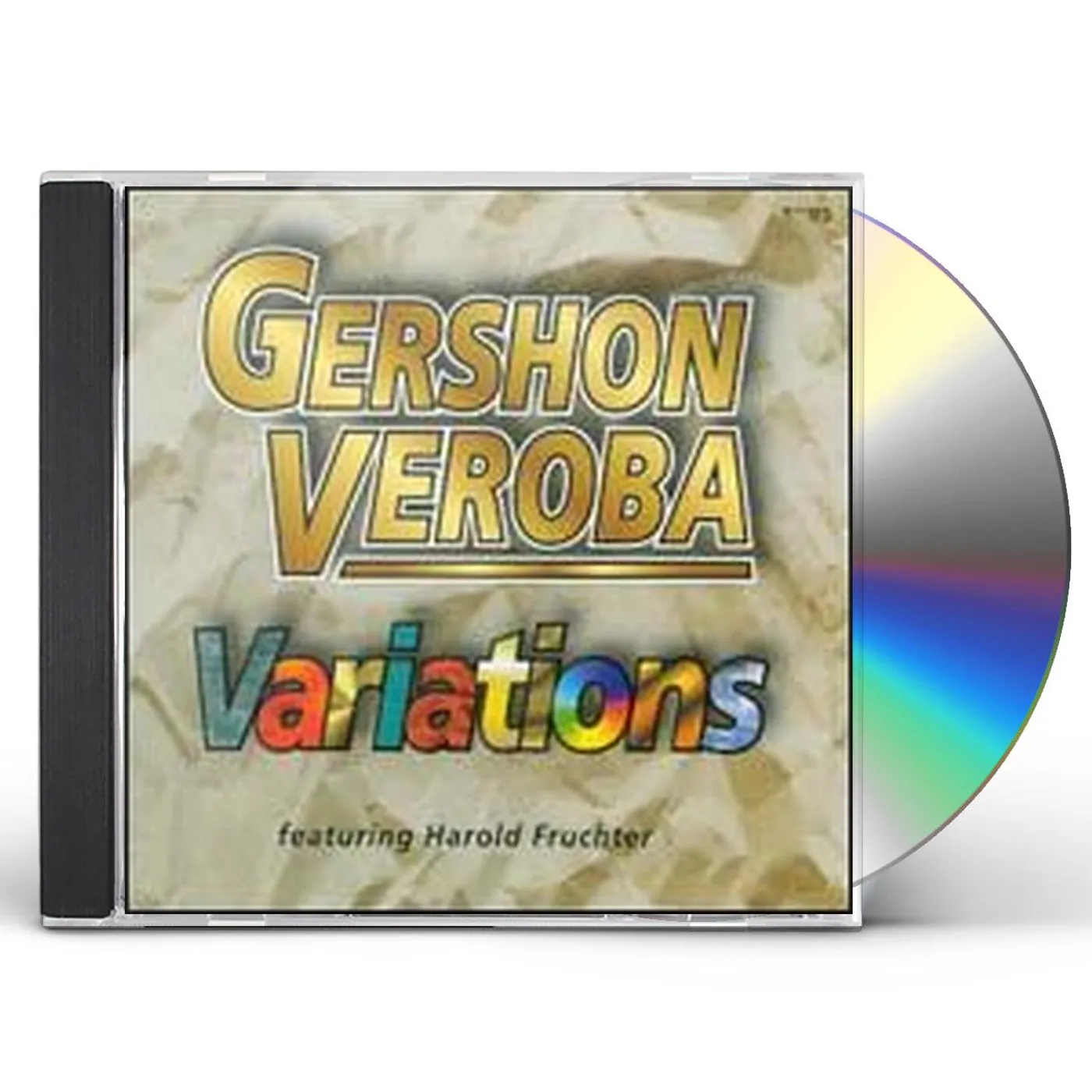 Gershon Veroba VARIATIONS 1 CD