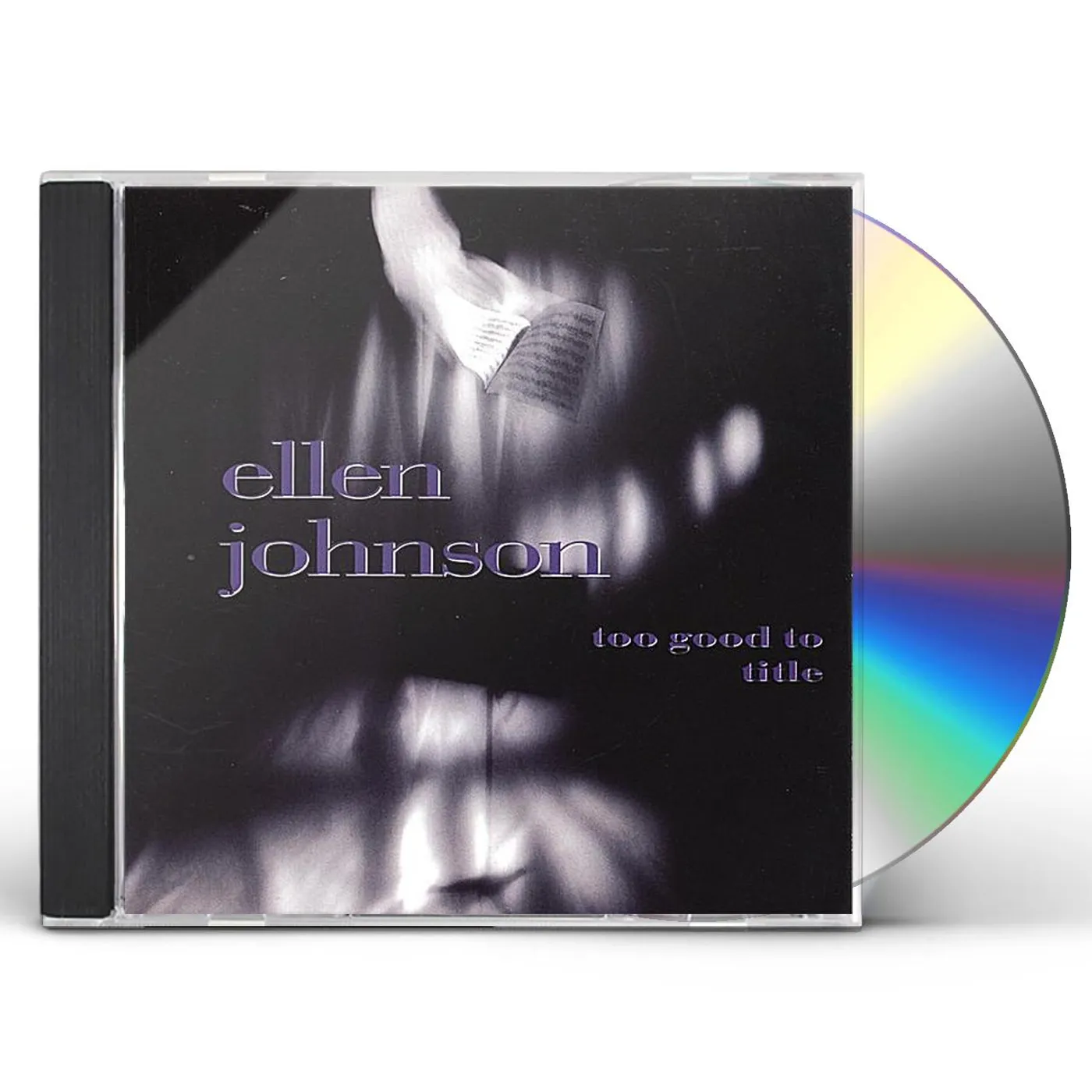 Ellen Johnson TOO GOOD TO TITLE CD