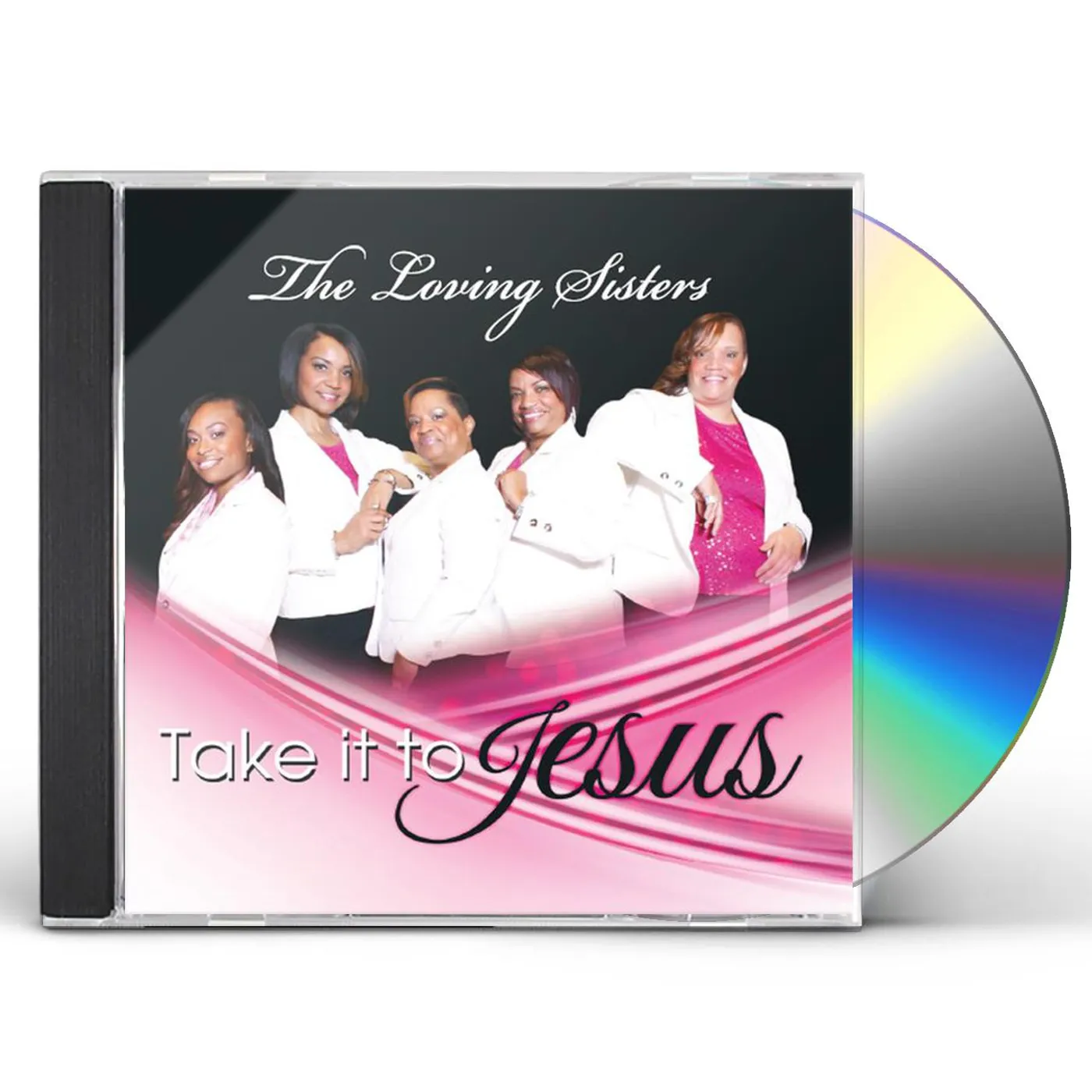 The Loving Sisters TAKE IT TO JESUS CD