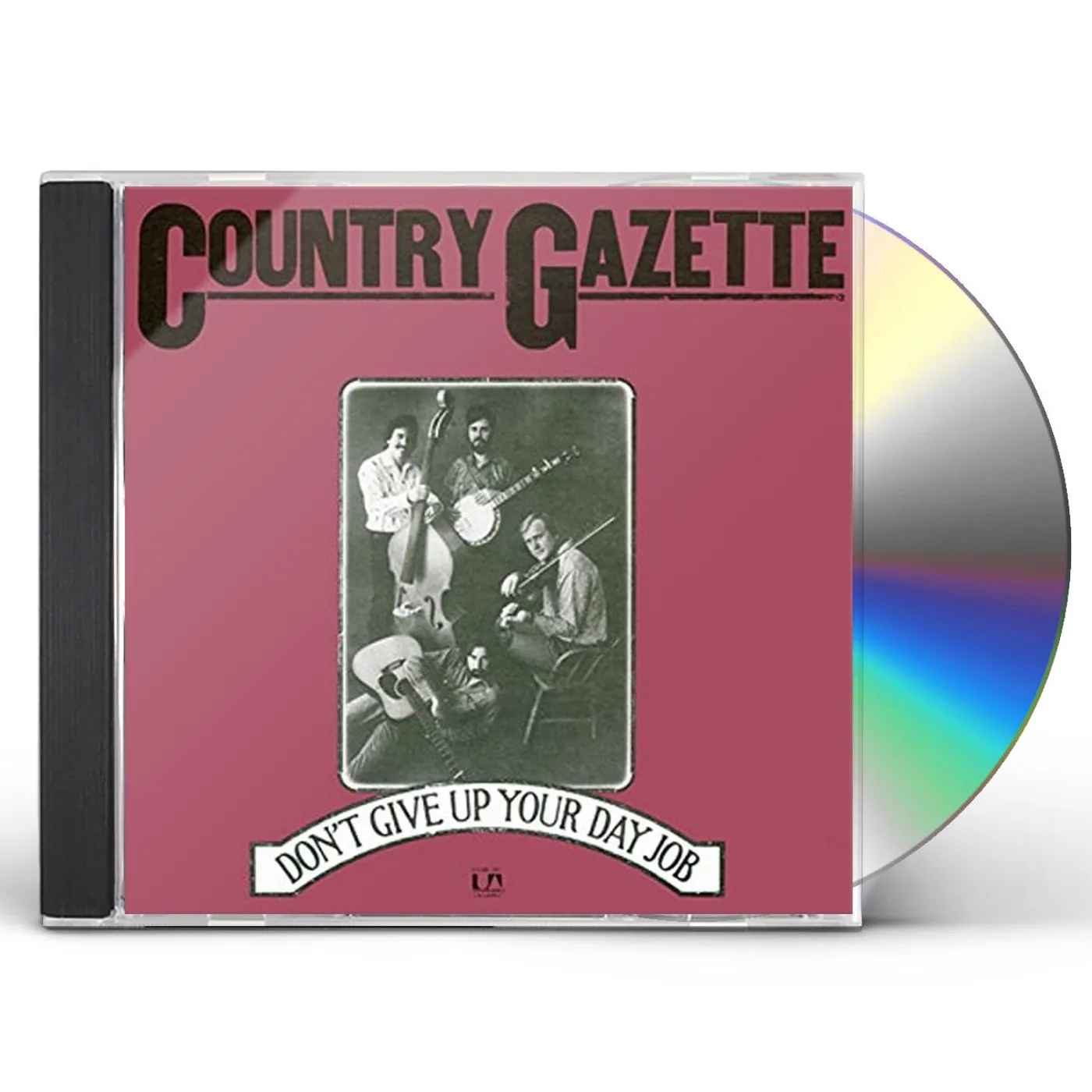 Country Gazette DON'T GIVE UP YOUR DAY JOB CD