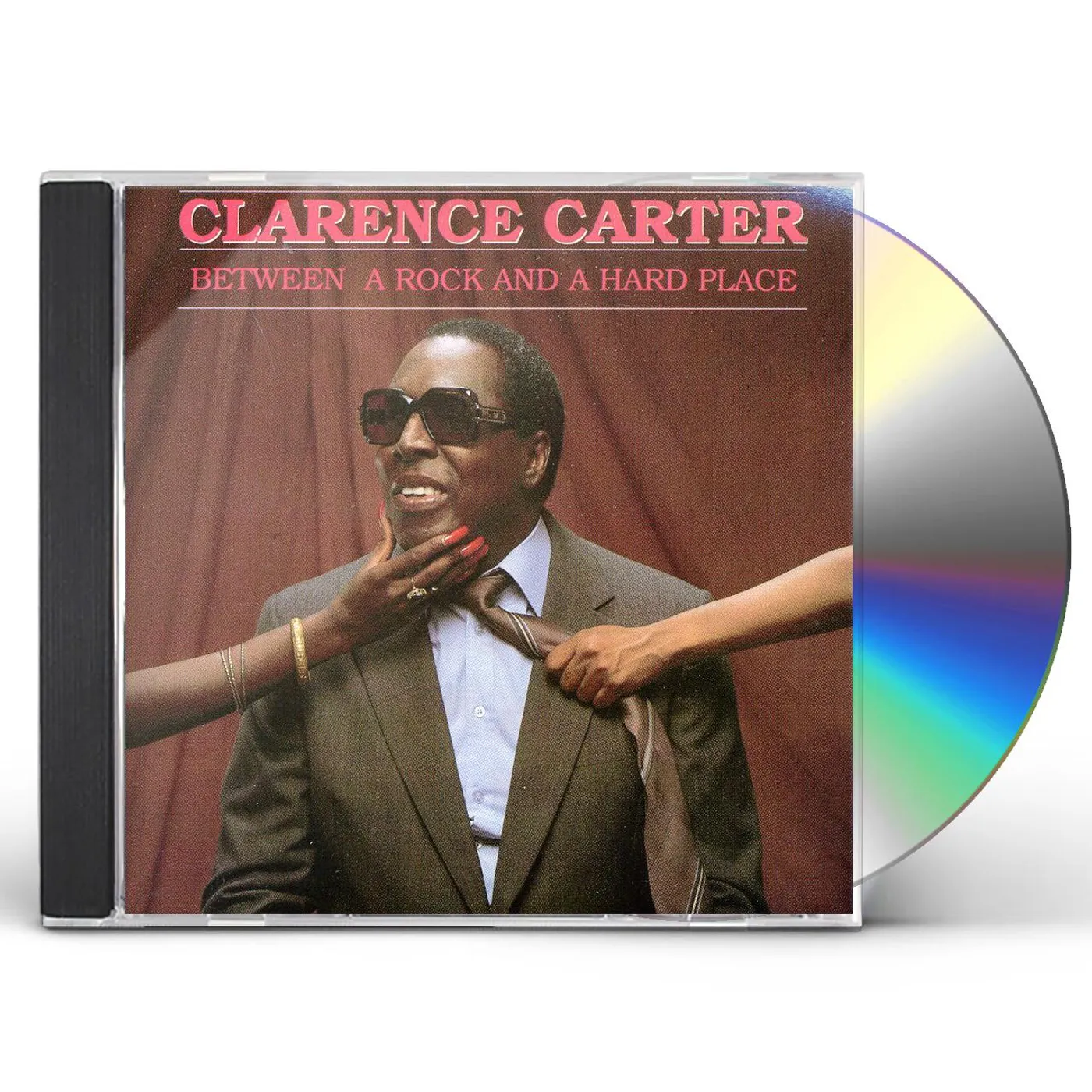 Clarence Carter BETWEEN A ROCK & A HARD PLACE CD