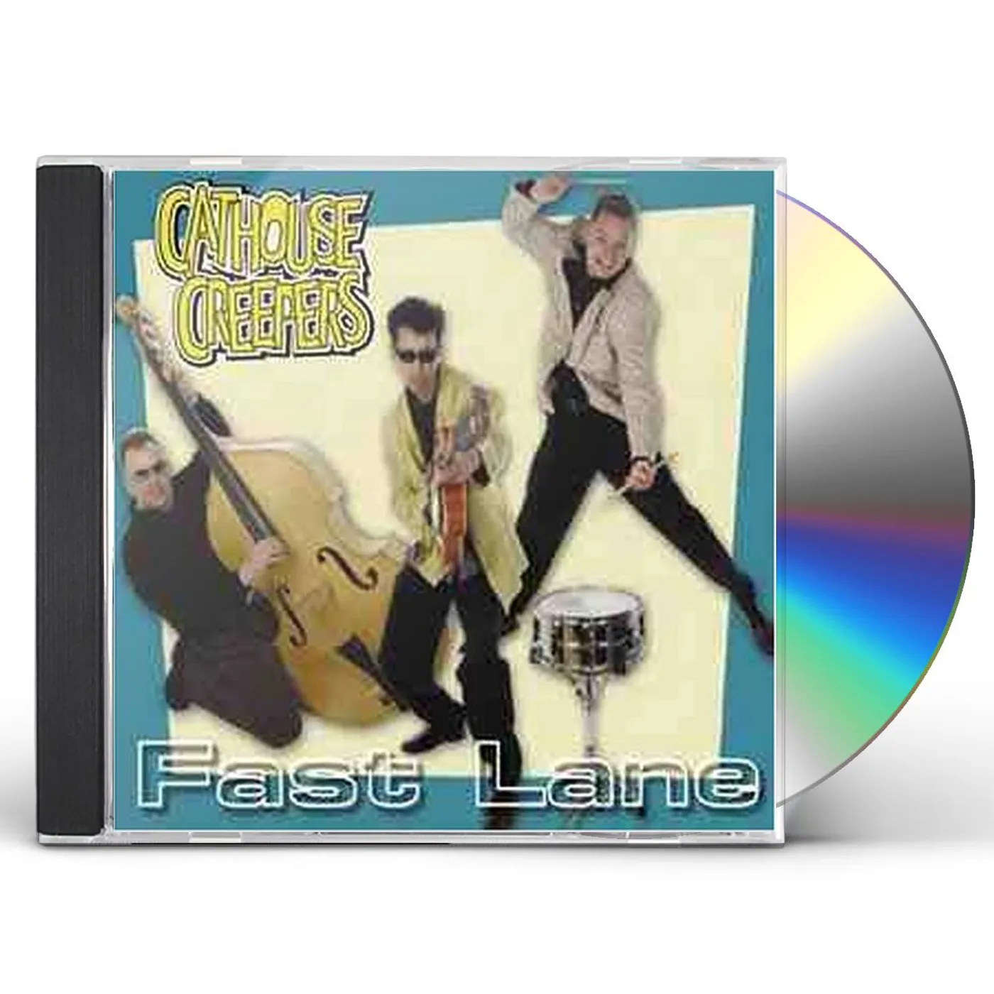 Cathouse Creepers FAST LANE CD