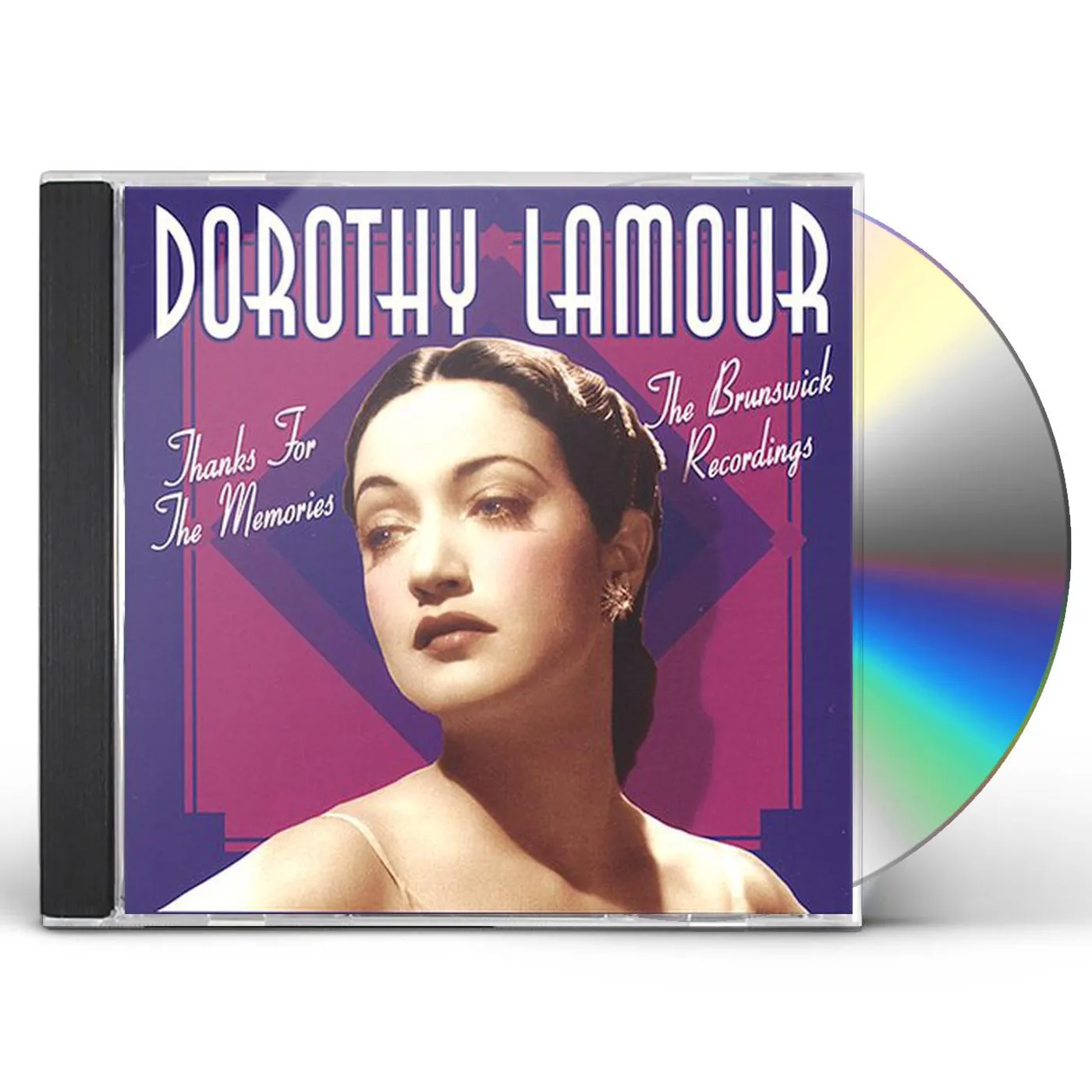 Dorothy Lamour THANKS FOR THE MEMORIES: BRUNSWICK RECORDINGS CD