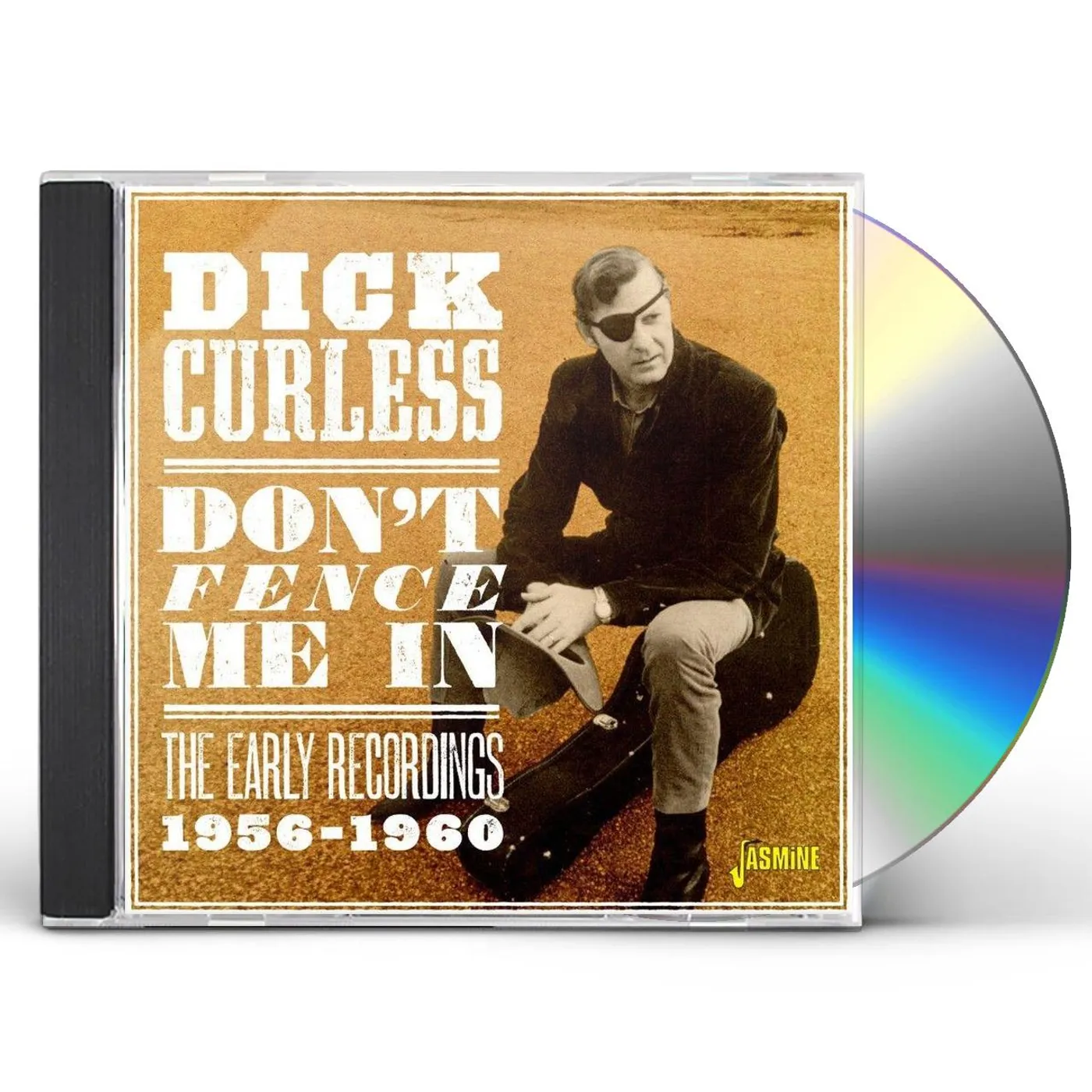 Dick Curless DON'T FENCE ME IN: THE EARLY RECORDINGS 1956-1960 CD