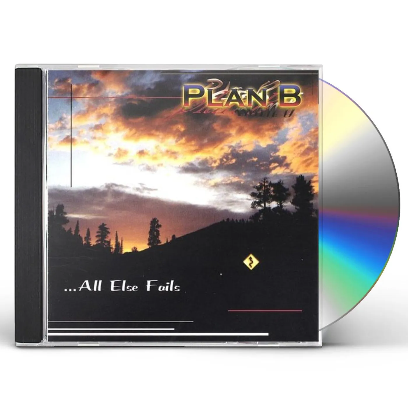 Plan B ALL ELSE FAILS CD
