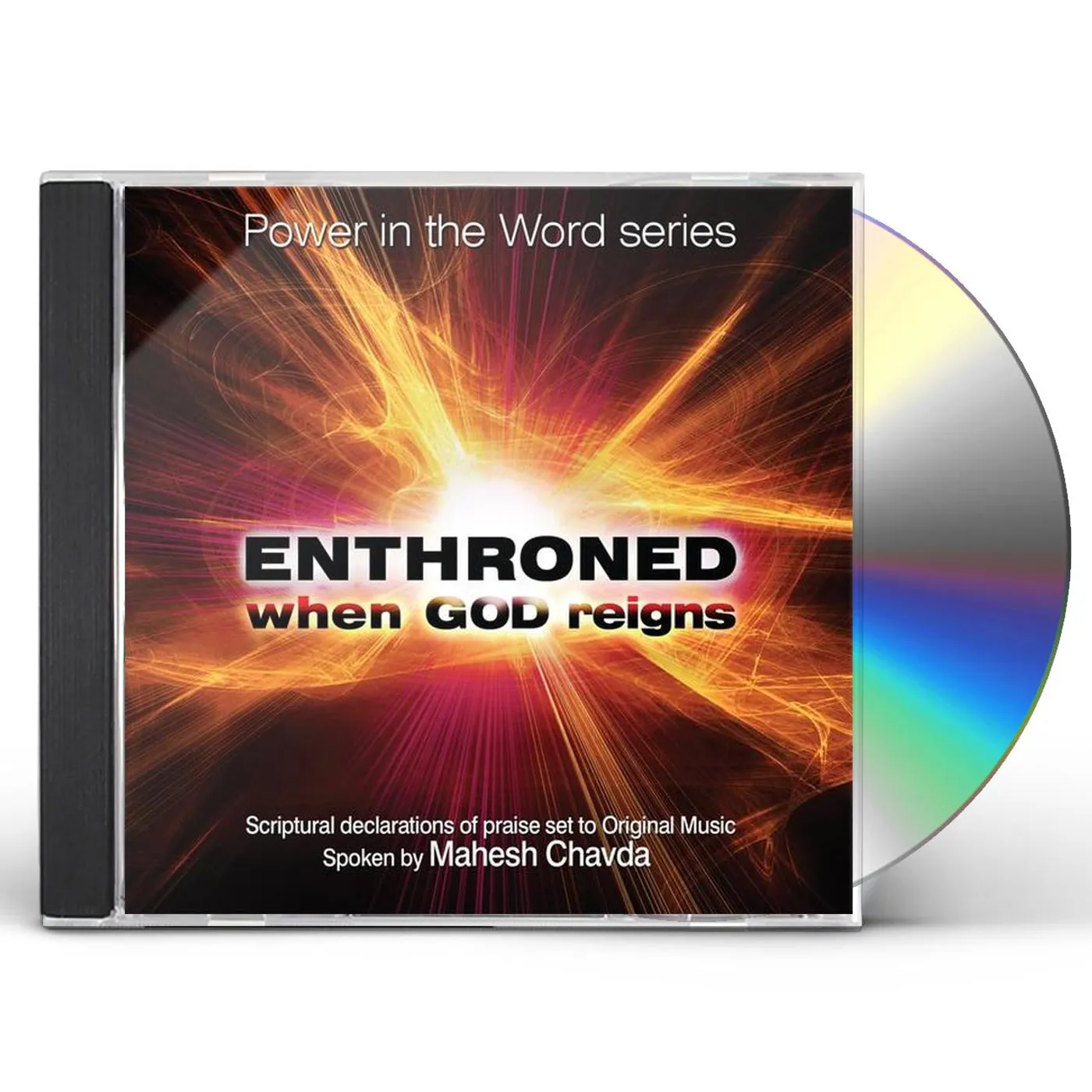 Mahesh Chavda ENTHRONED: WHEN GOD REIGNS CD