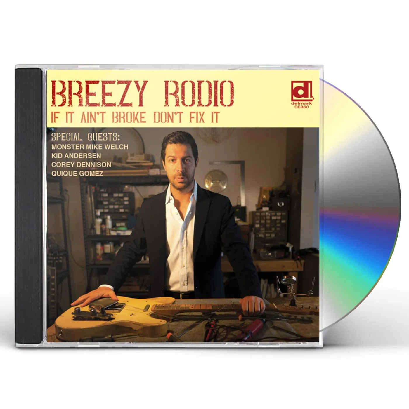 Breezy Rodio IF IT AIN'T BROKE DON'T FIX IT CD