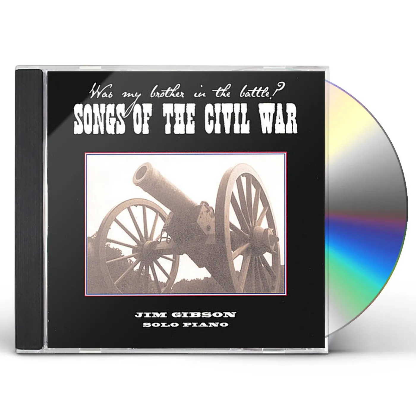 Jim Gibson SONGS OF THE CIVIL WAR CD