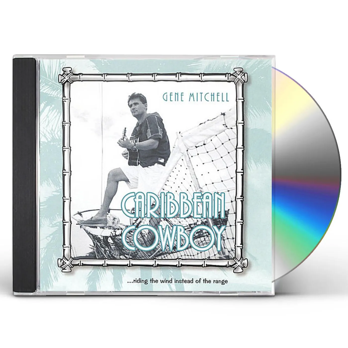 Gene Mitchell CARIBBEAN COWBOY CD
