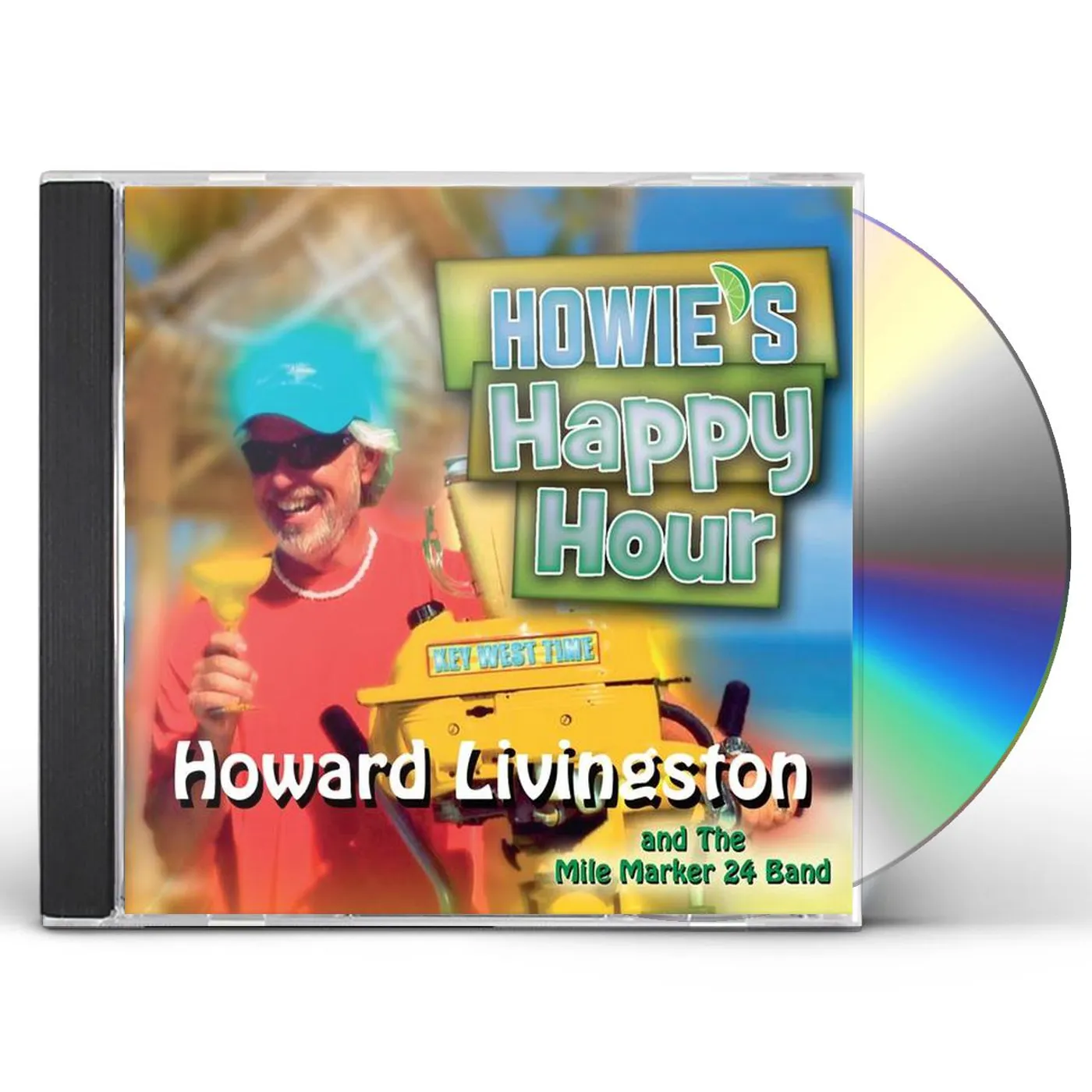 Howard Livingston & Mile Marker 24 HOWIE'S HAPPY HOUR CD