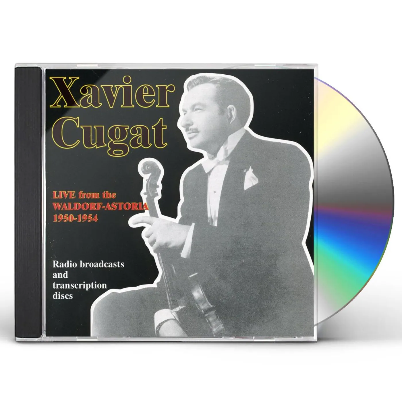 Xavier Cugat LIVE FROM THE WALDORF: ASTORIA 1950-1954 CD