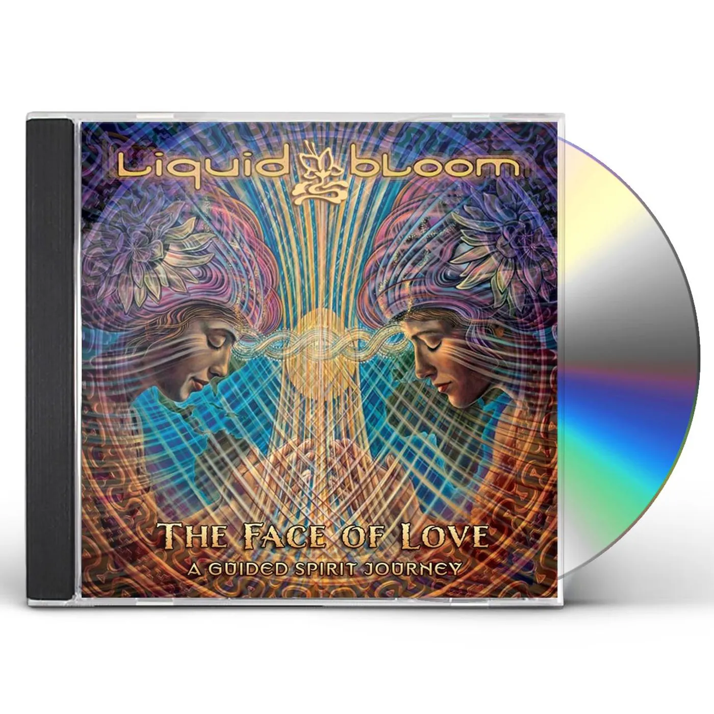 Liquid Bloom FACE OF LOVE: A GUIDED SPIRIT JOURNEY CD