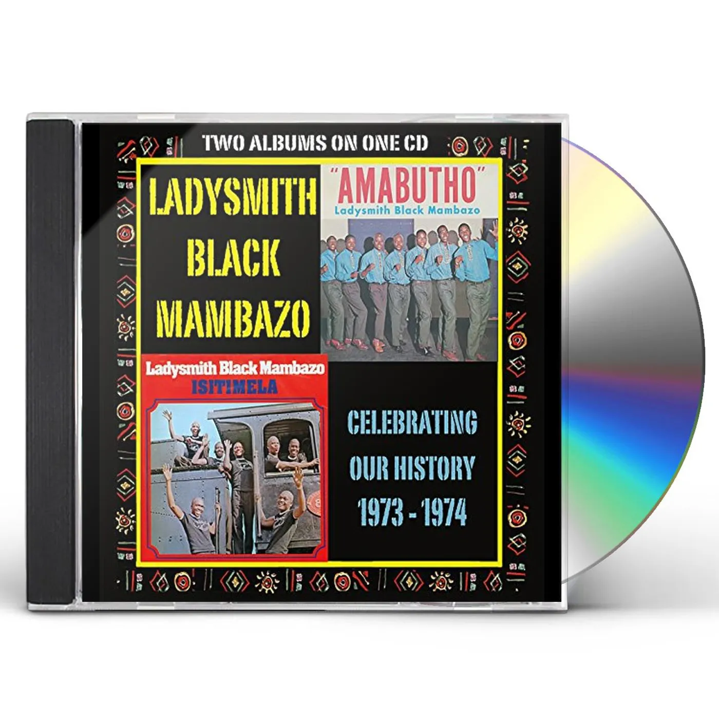 Ladysmith Black Mambazo CELEBRATING OUR HISTORY: AMABUTHO & ISITIMELA CD