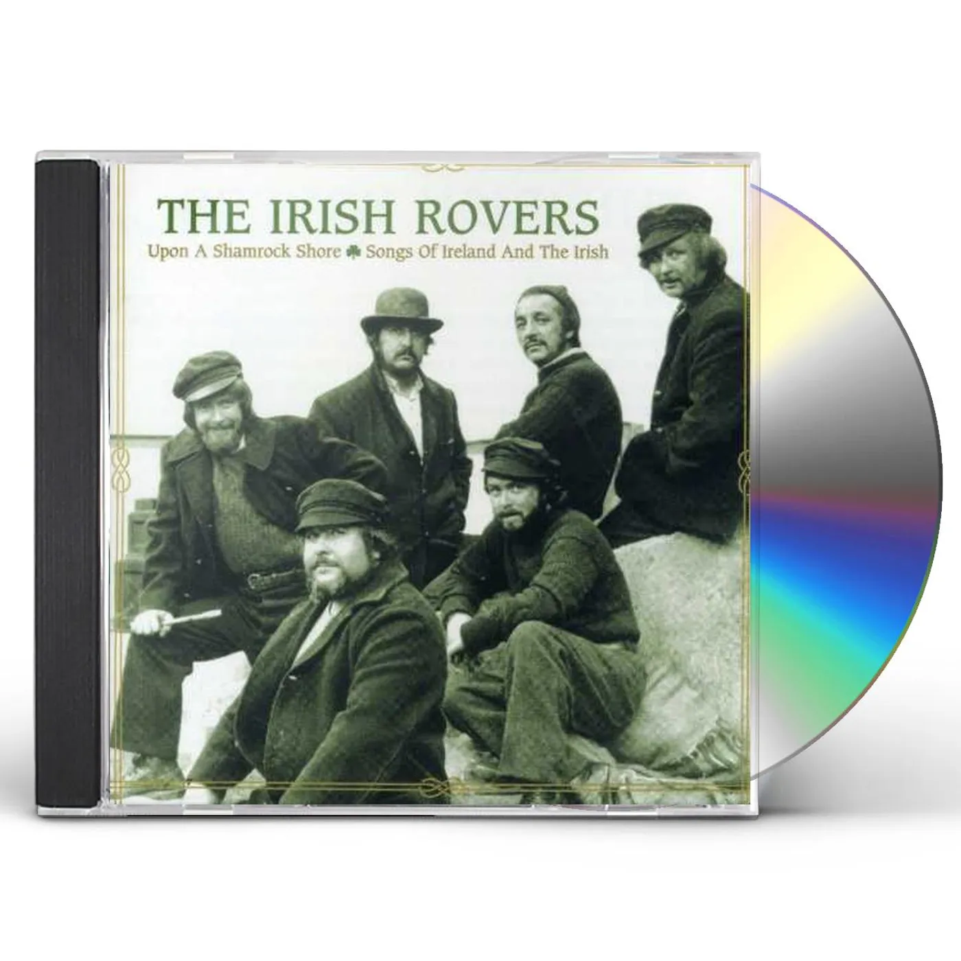 The Irish Rovers UPON A SHAMROCK SHORE / SONGS OF IRELAND & IRISH CD