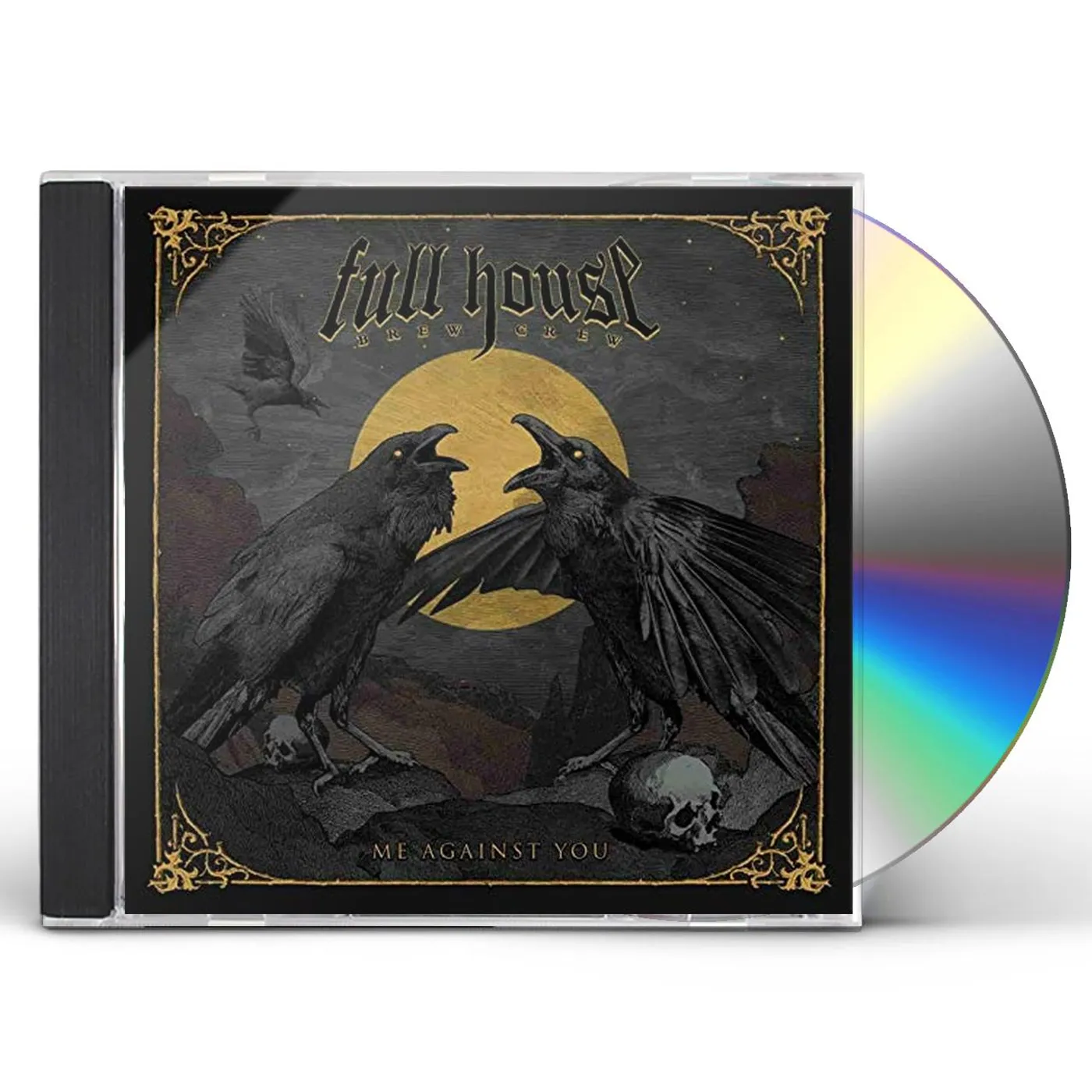 Full House Brew Crew ME AGAINST YOU CD