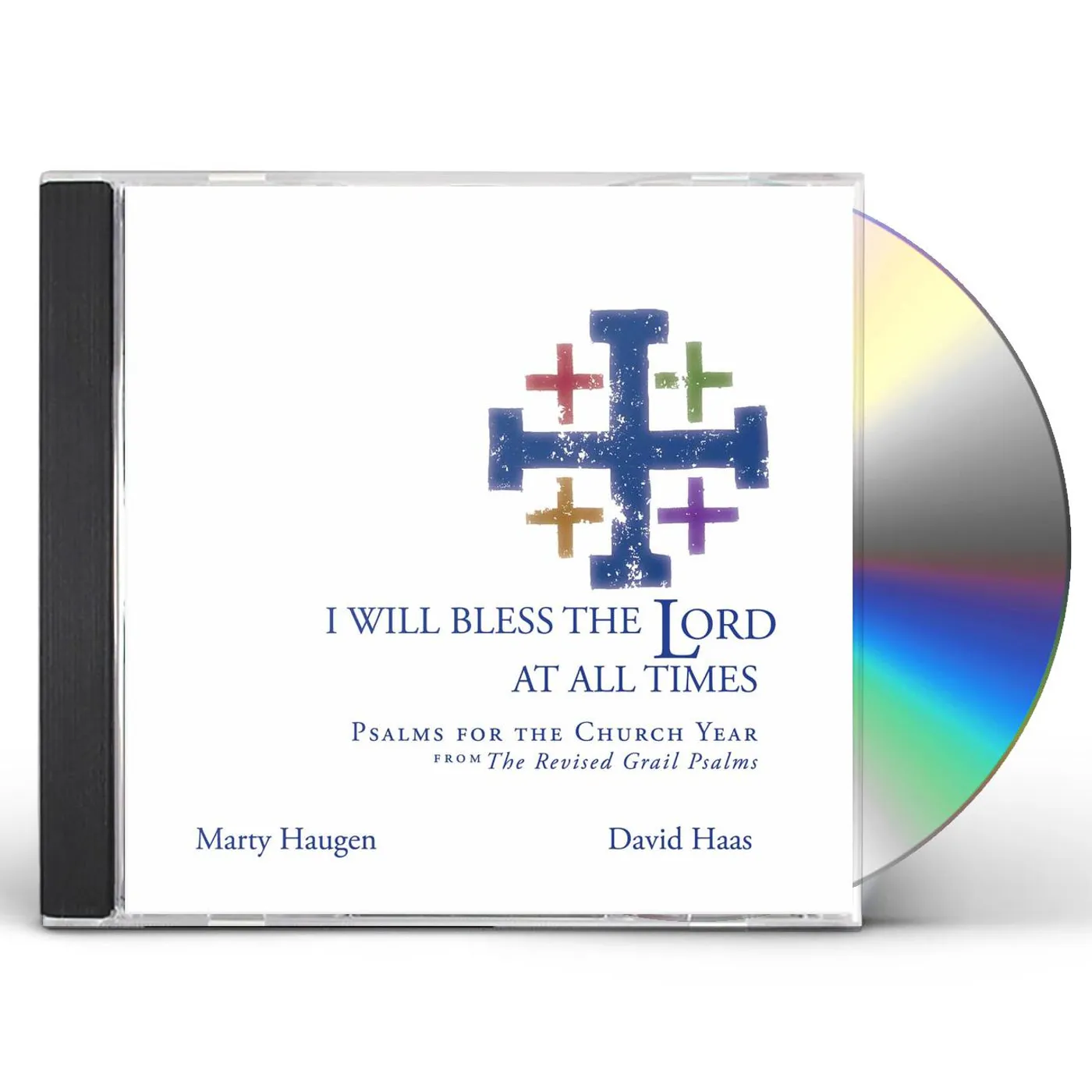 Marty Haugen I WILL BLESS THE LORD AT ALL TIMES CD