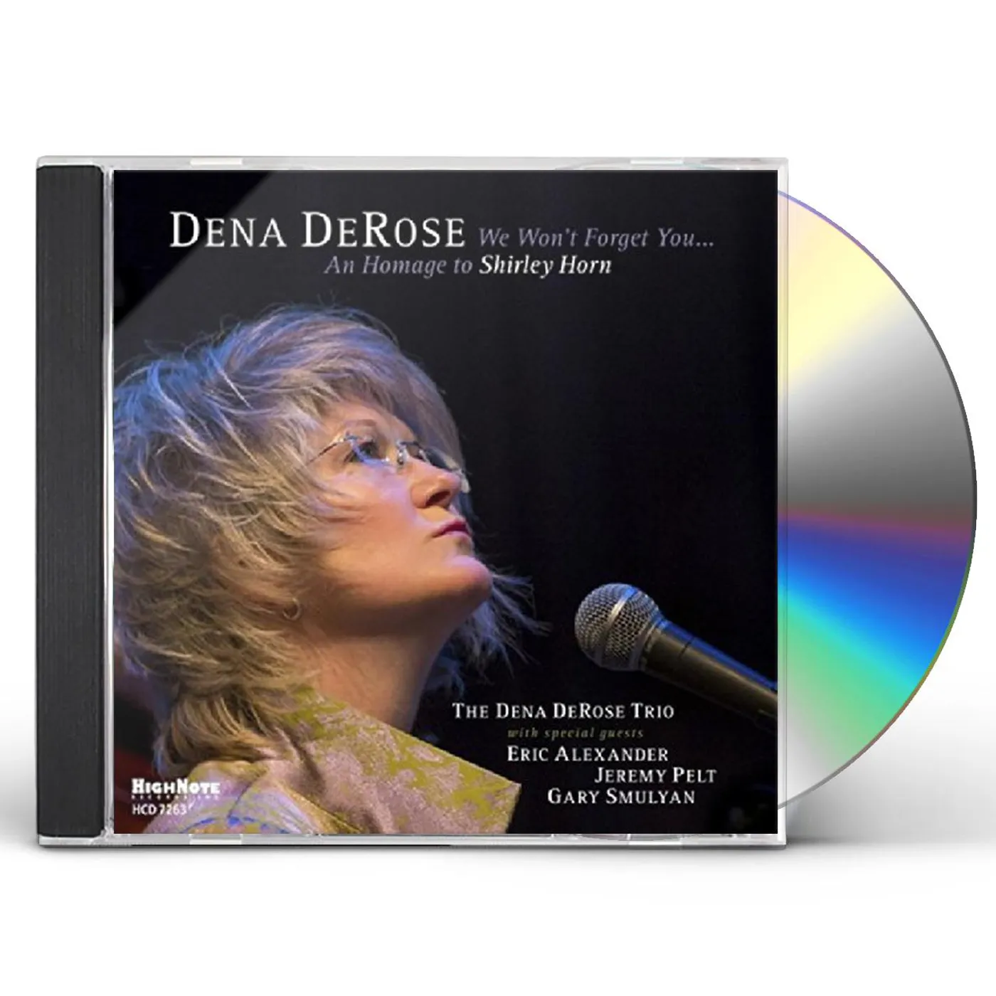 Dena DeRose WE WON'T FORGET YOU: AN HOMAGE TO SHIRLEY HORN CD