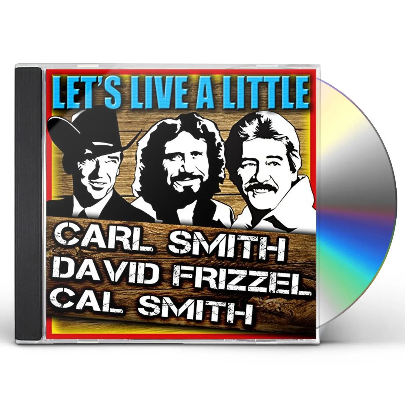 Carl Smith LET'S LIVE A LITTLE / SMITH'S THE NAME + 6 BONUS CD