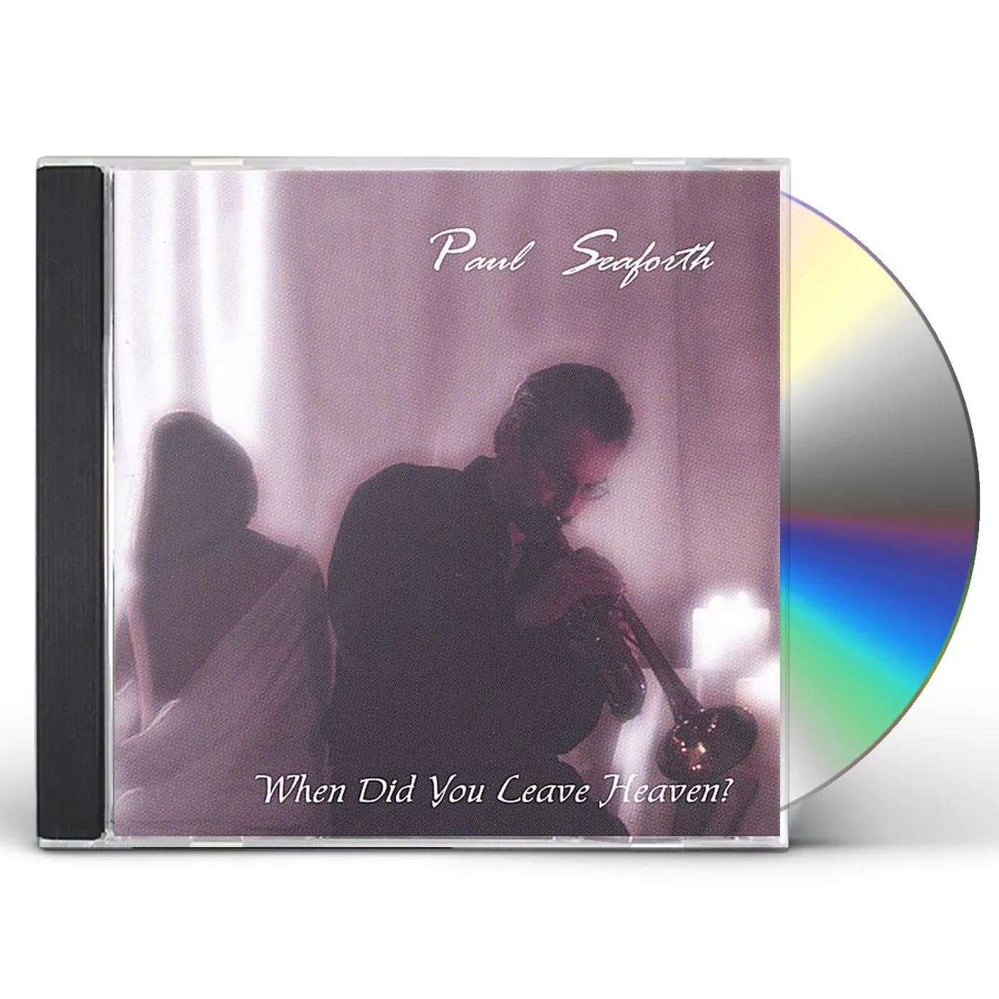 Paul Seaforth WHEN DID YOU LEAVE HEAVEN? CD