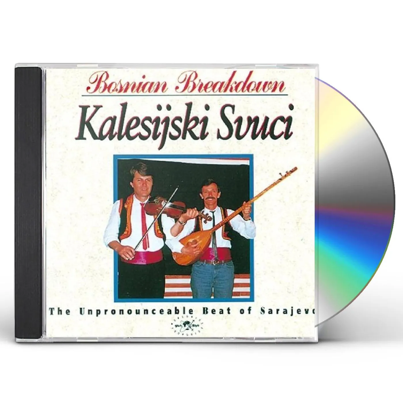 Kalesijski Zvuci BOSNIAN BREAKDOWN: UNPRONOUNCEABLE BEAT OF SARAJEV CD