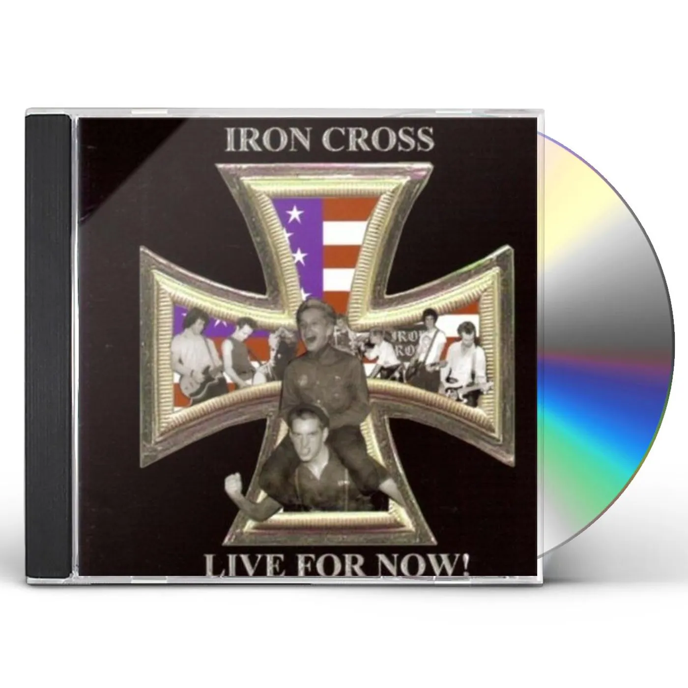 Iron Cross LIVE FOR NOW CD