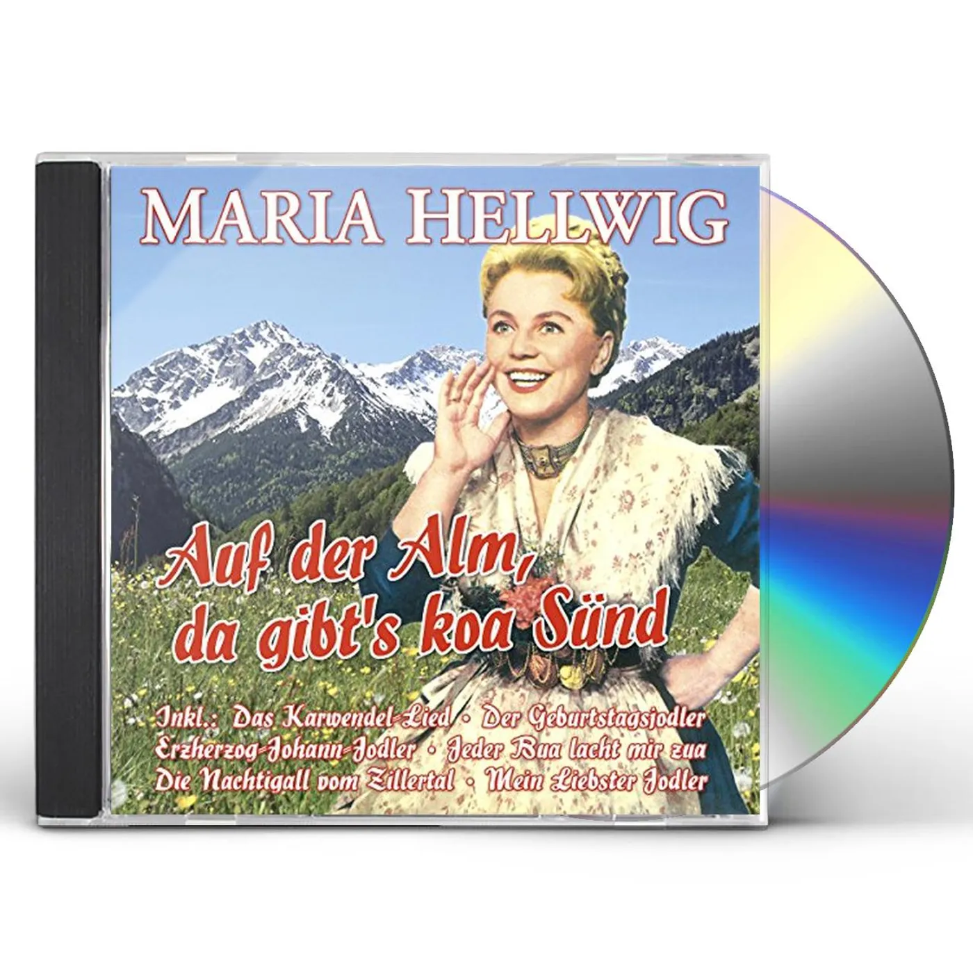 Maria Hellwig AUF DER ALM DA GIBT'S KOA SUND CD