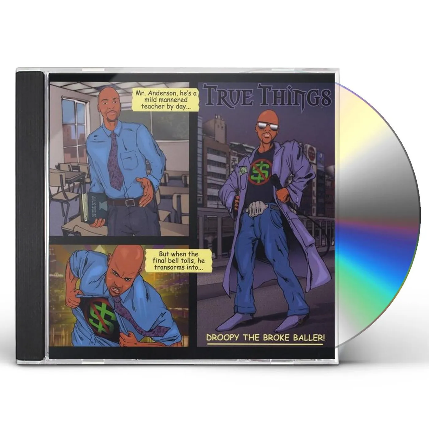 Droopy the Broke Baller TRUE THINGS CD