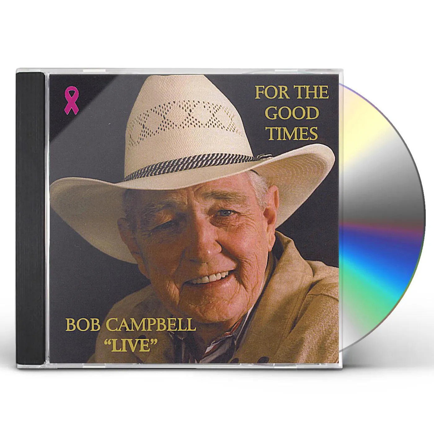 Bob Campbell FOR THE GOOD TIMES CD