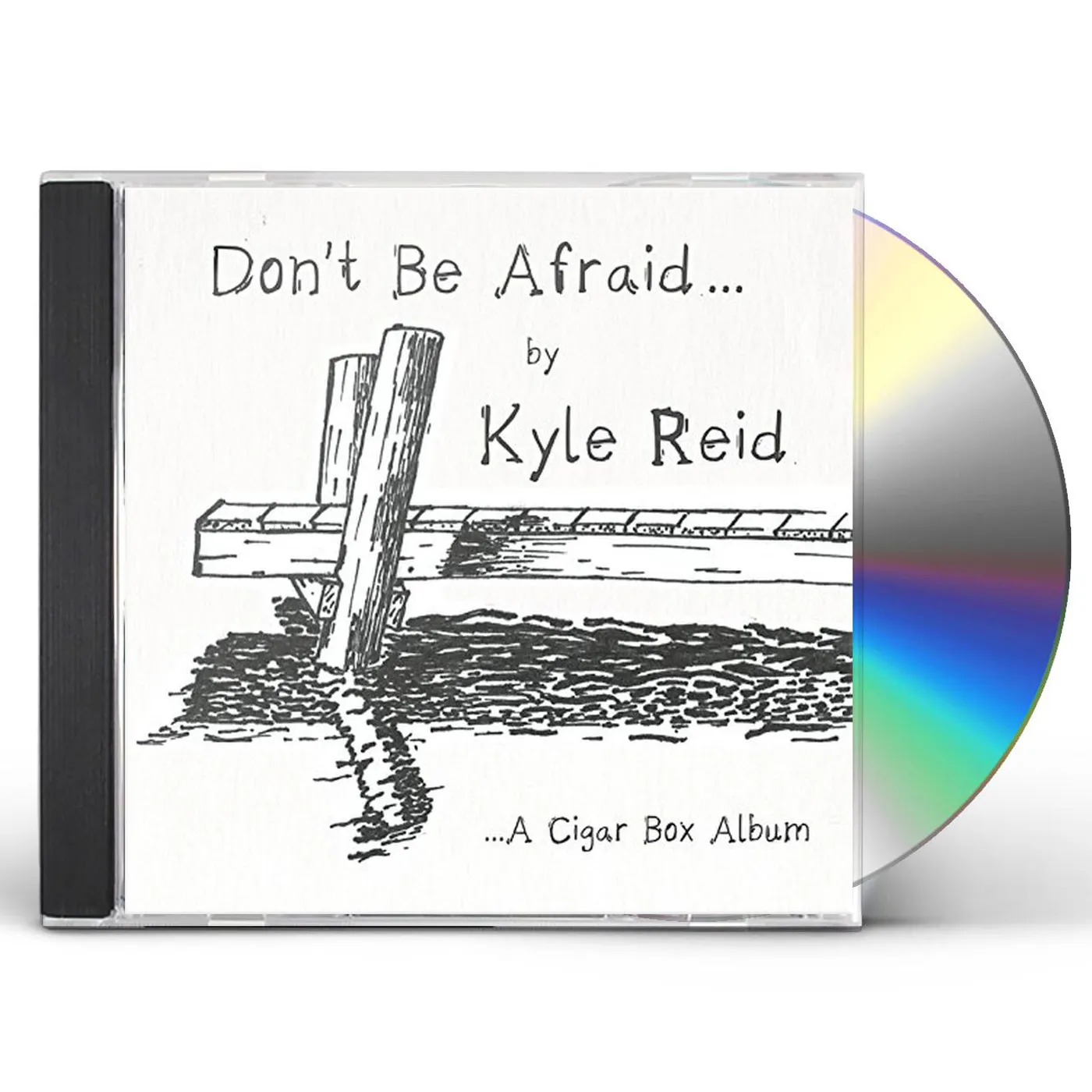 Kyle Reid DON'T BE AFRAID CD