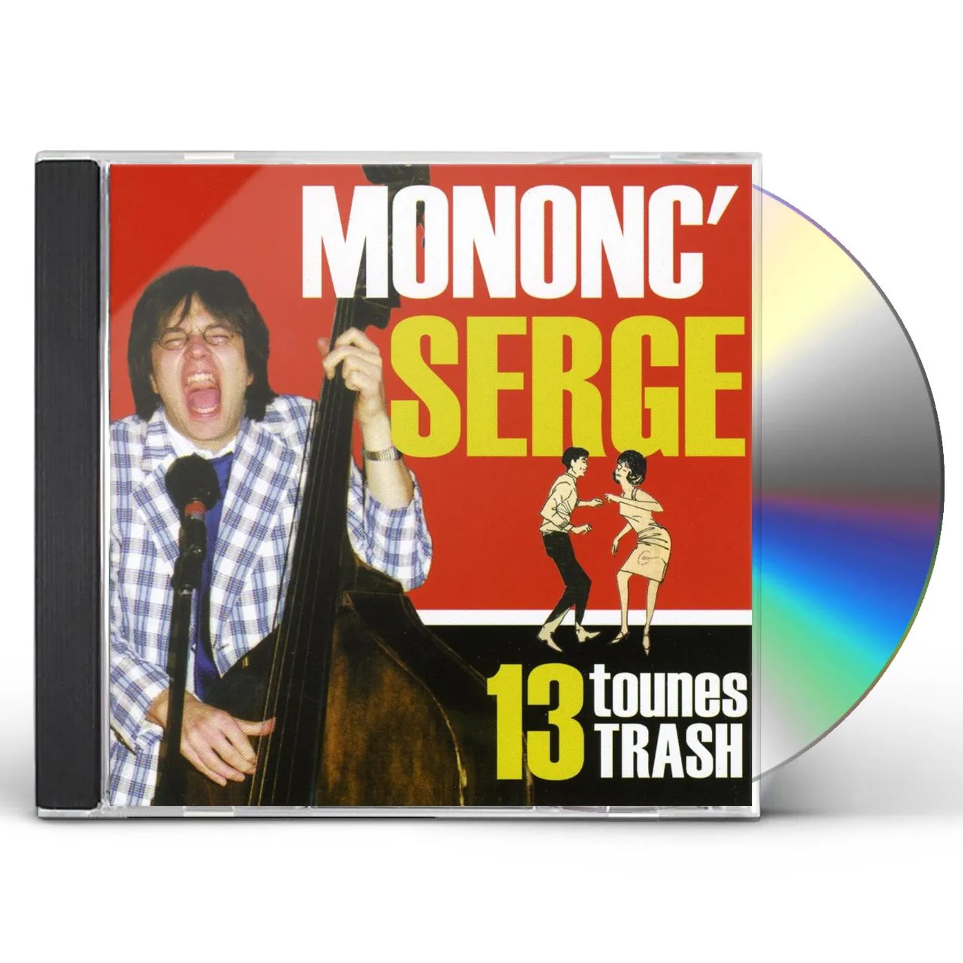 Mononc' Serge 13 TOUNES TRASH CD