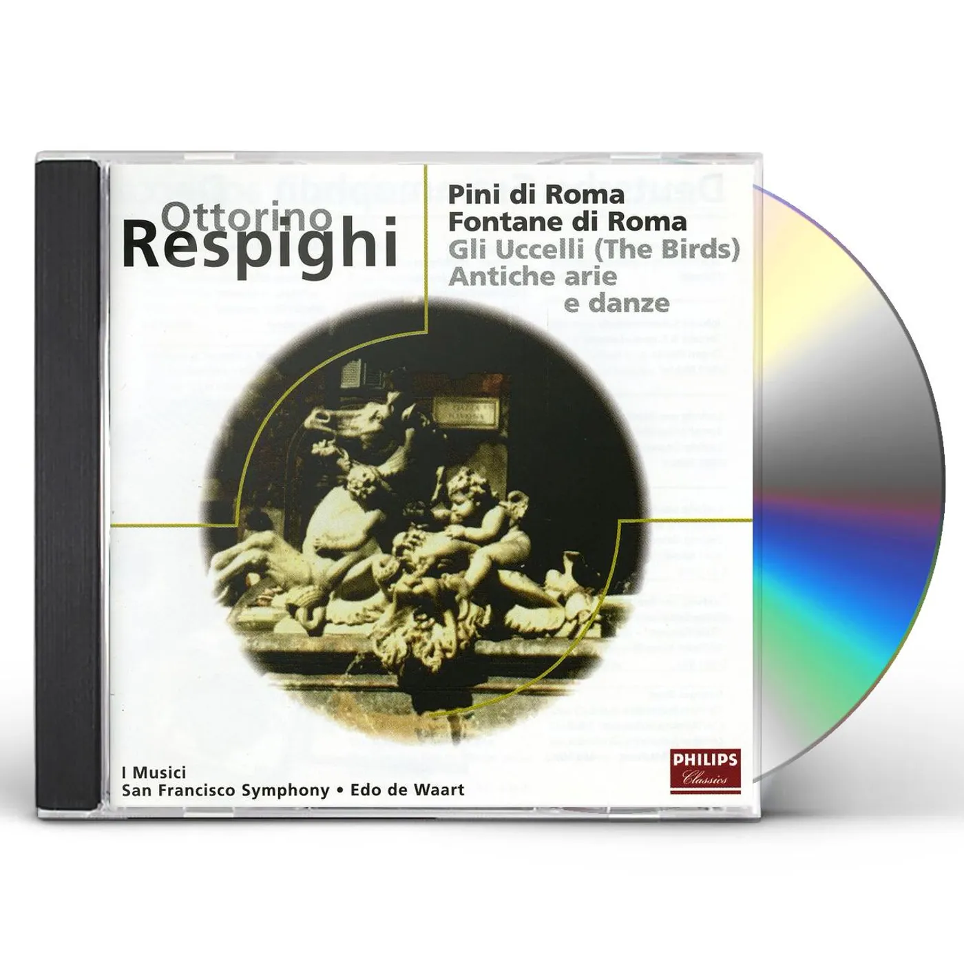 I Musici RESPIGHI: PINI DI ROMA - FONTA CD