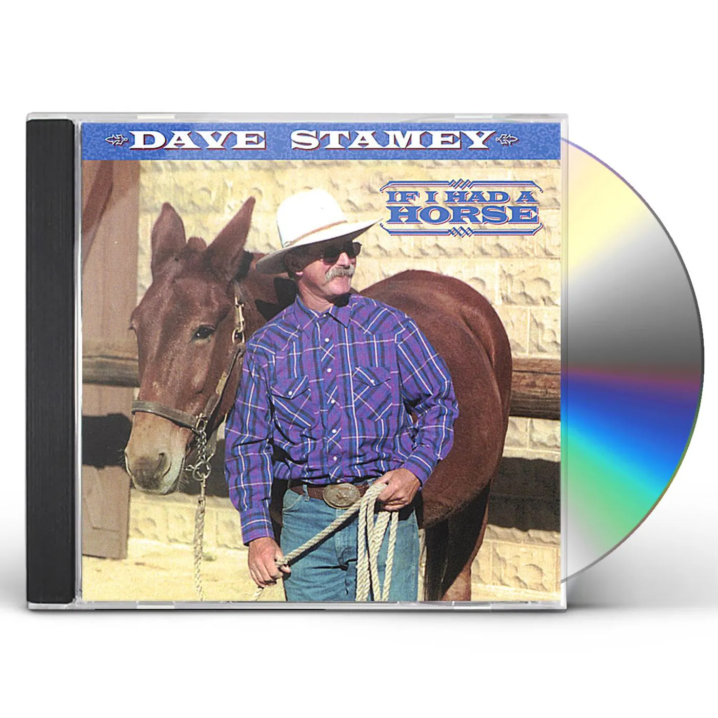 Dave Stamey IF I HAD A HORSE CD