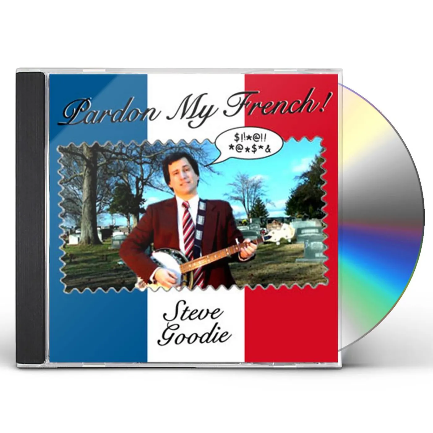 Steve Goodie PARDON MY FRENCH CD