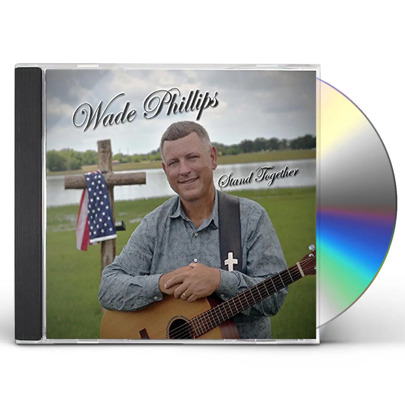 Wade Phillips STAND TOGETHER CD