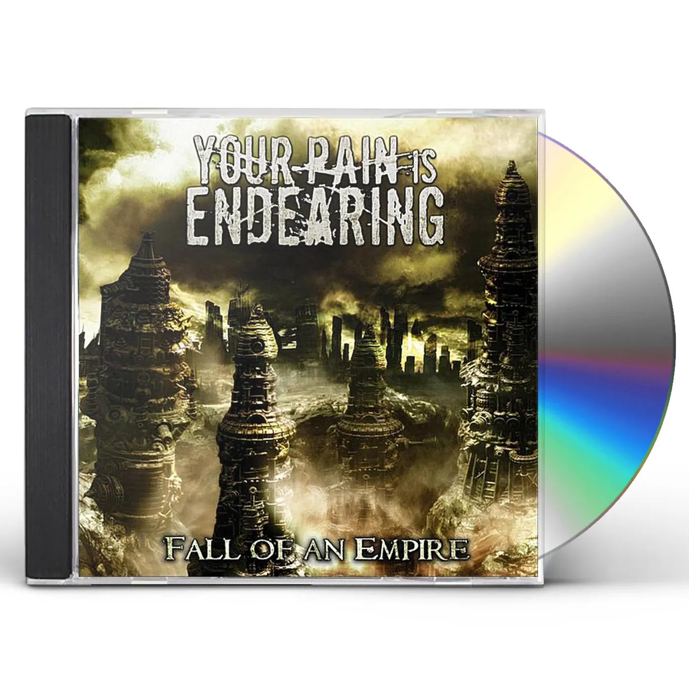 Your Pain is Endearing FALL OF AN EMPIRE CD