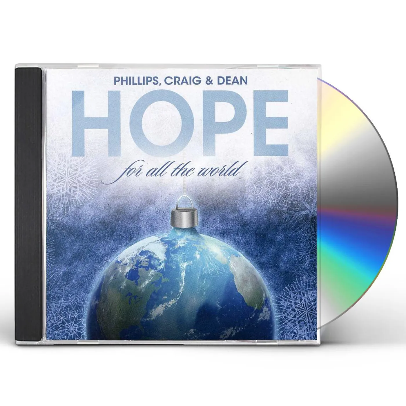 Phillips, Craig & Dean HOPE FOR ALL THE WORLD CD