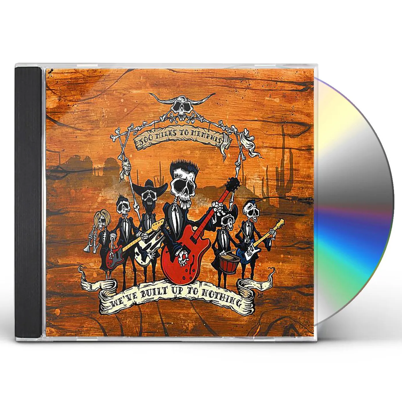 500 Miles To Memphis WE'VE BUILT UP TO NOTHING CD