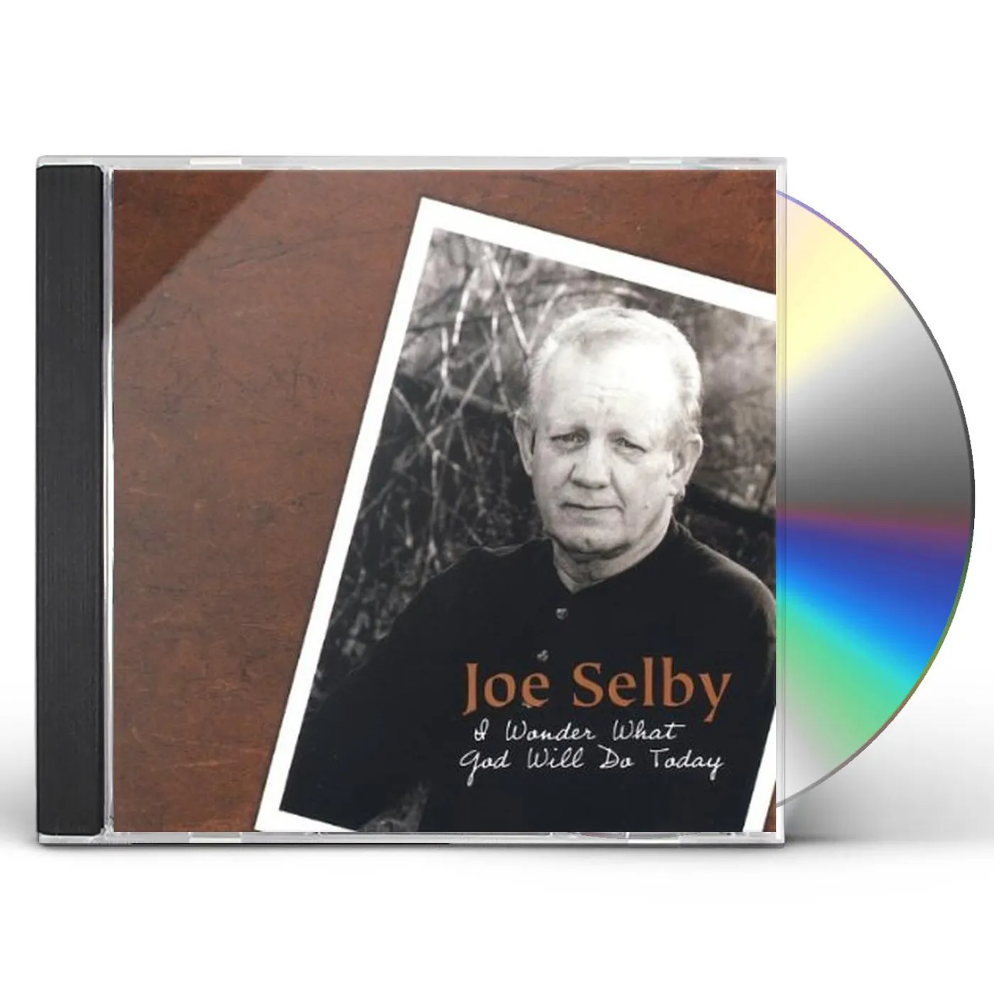 Joe Selby I WONDER WHAT GOD WILL DO TODAY? CD