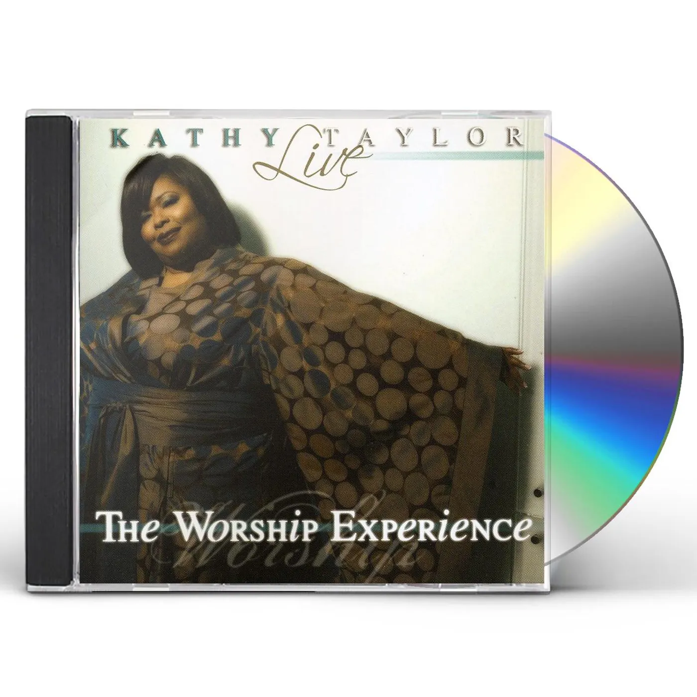 Kathy Taylor LIVE: WORSHIP EXPERIENCE CD