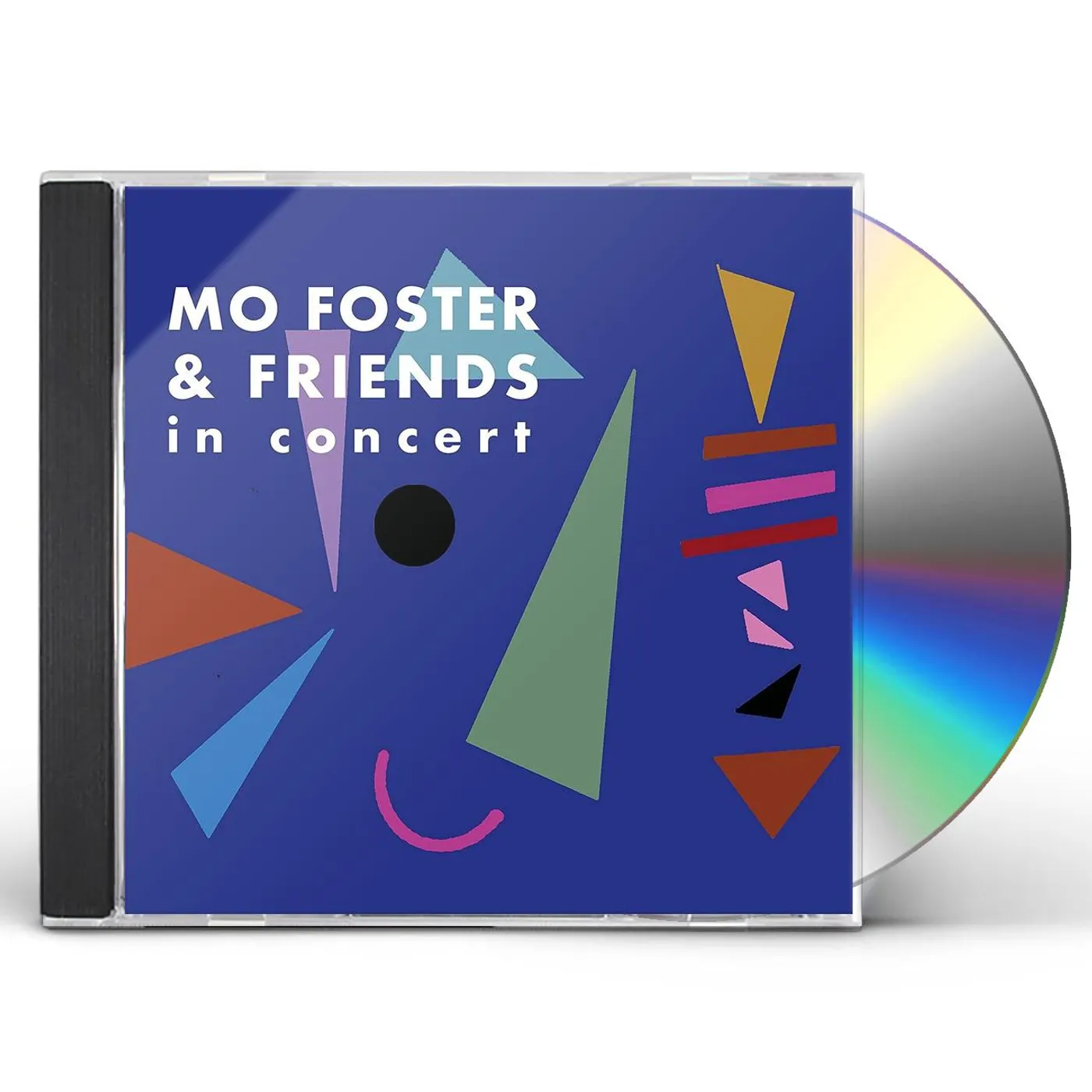 MO FOSTER & FRIENDS IN CONCERT CD