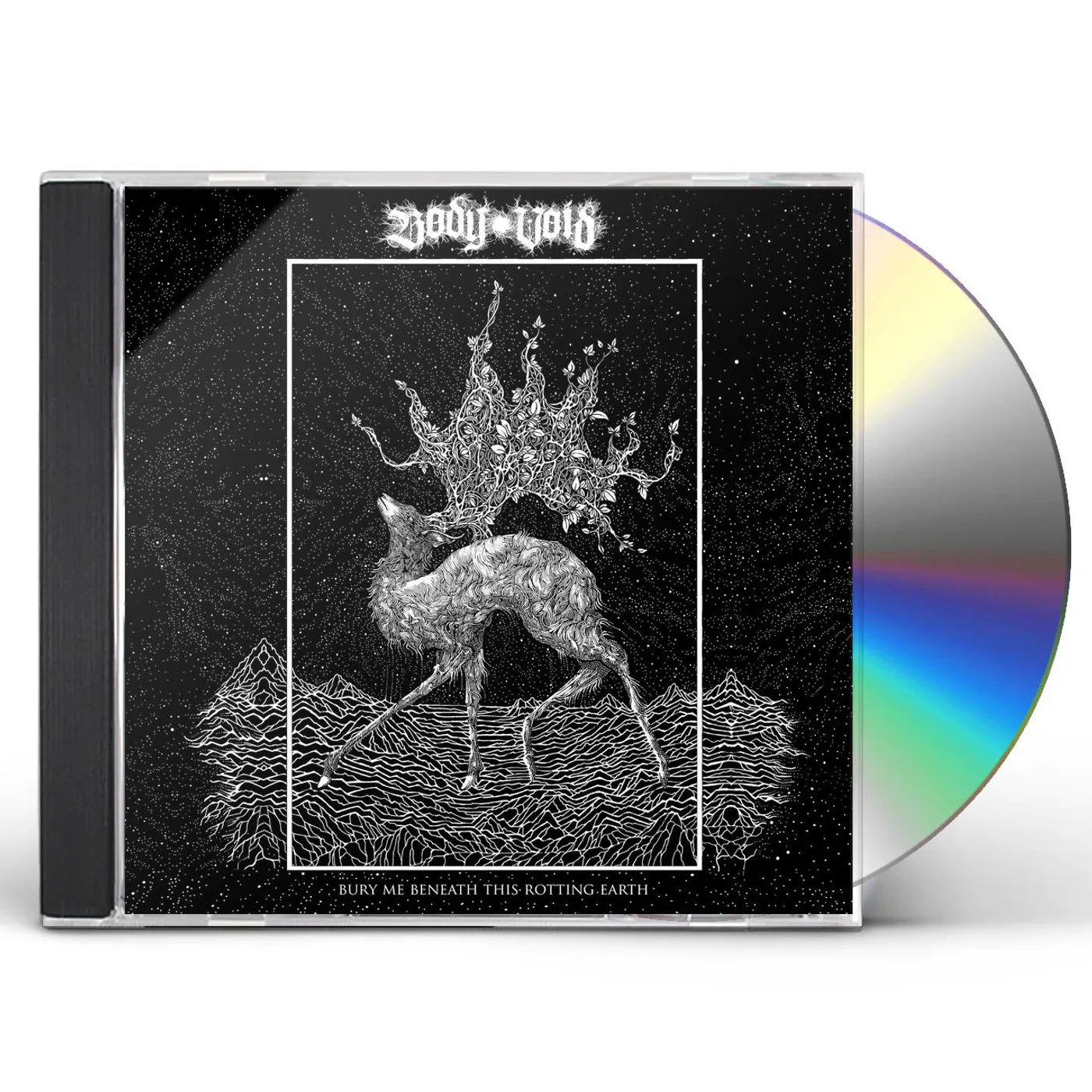 Body Void BURY ME BENEATH THIS ROTTING EARTH CD