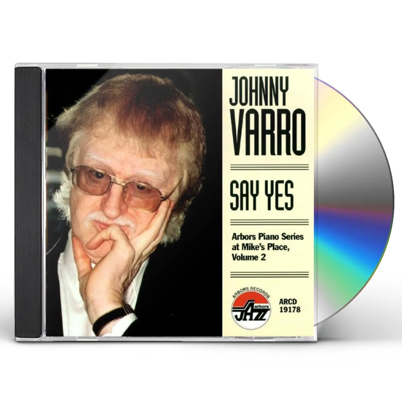 Johnny Varro SAY YES - ARBORS PIANO SERIES AT MIKE'S PLACE 2 CD