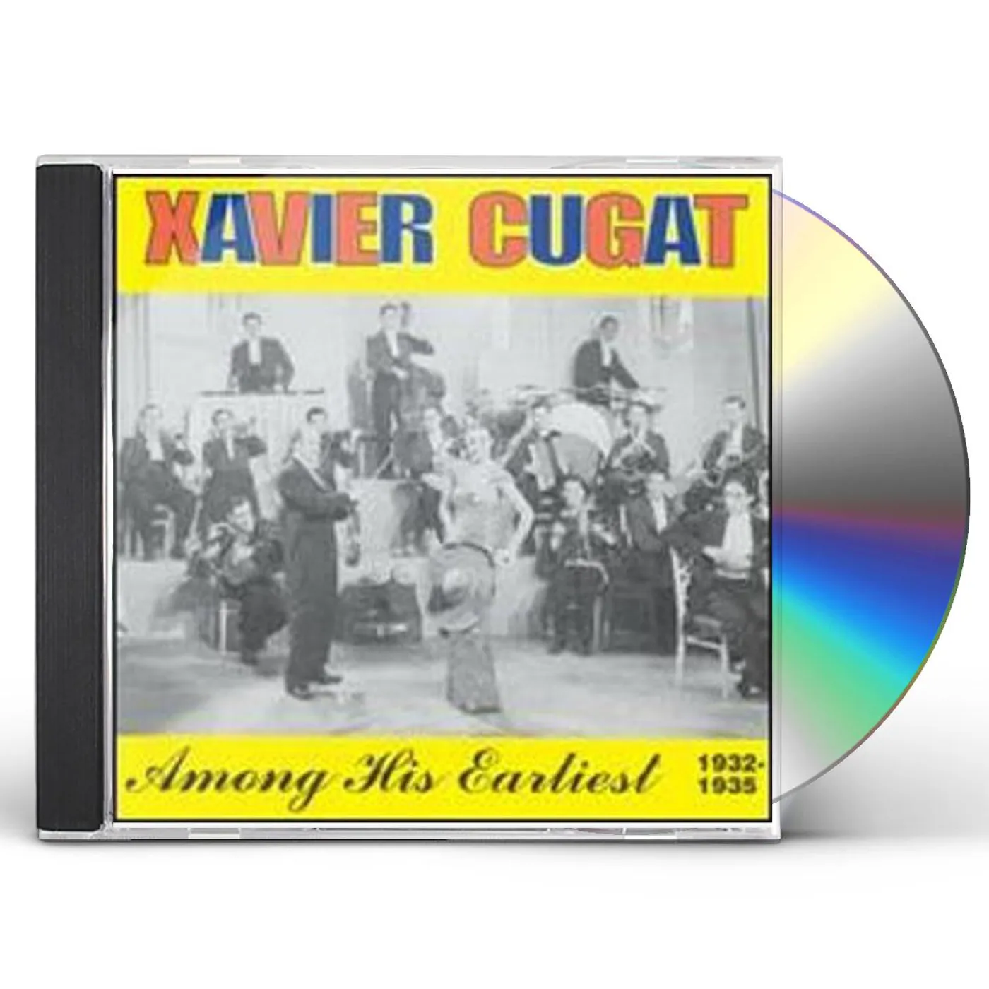 Xavier Cugat AMONG HIS EARLIEST 1932-35 CD