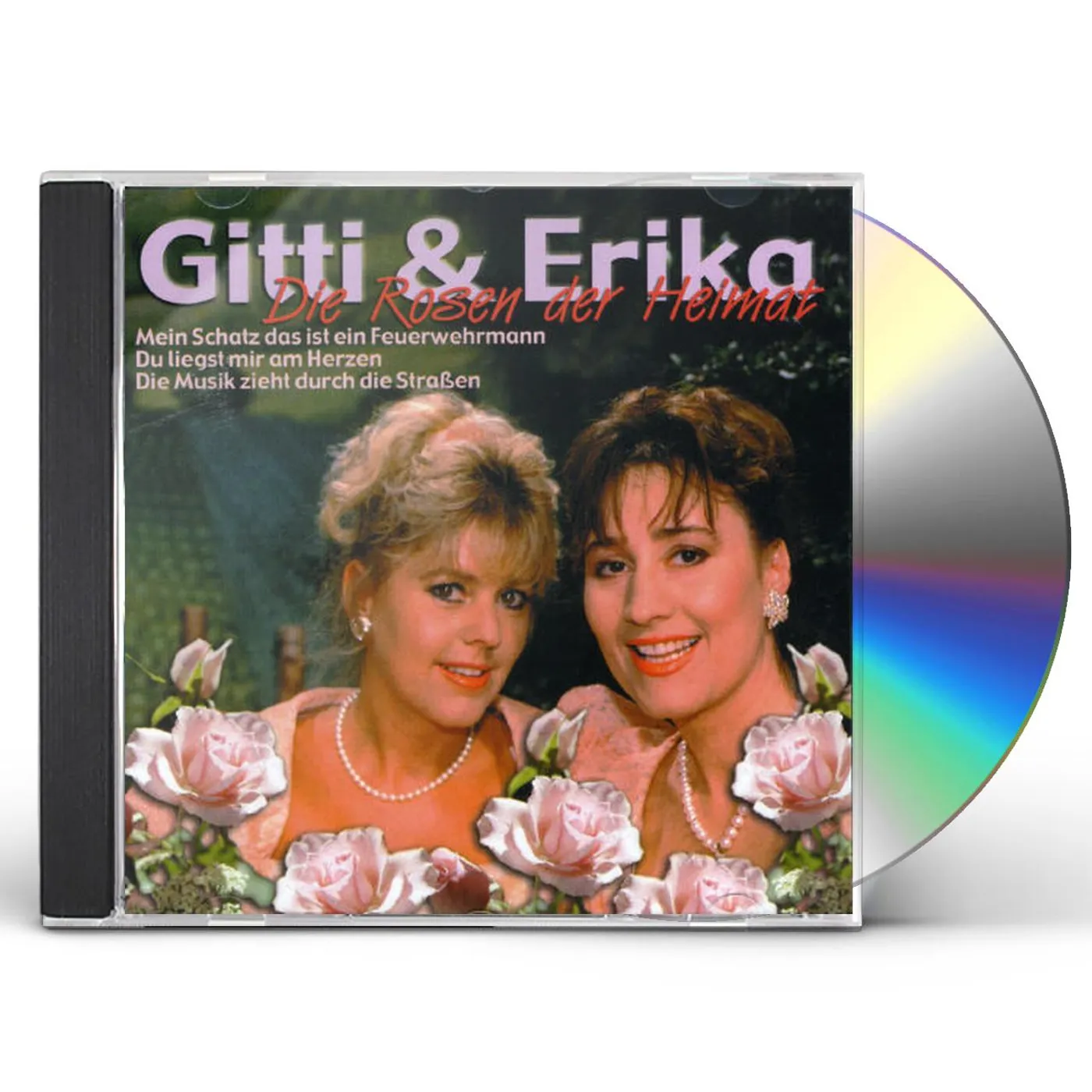 Gitti & Erica DIE ROSEN DER HEIMAT CD
