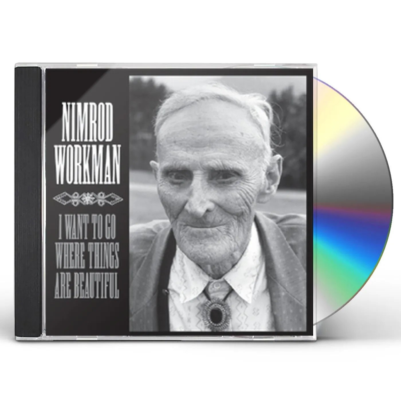 Nimrod Workman I WANT TO GO WHERE THINGS ARE BEAUTIFUL CD