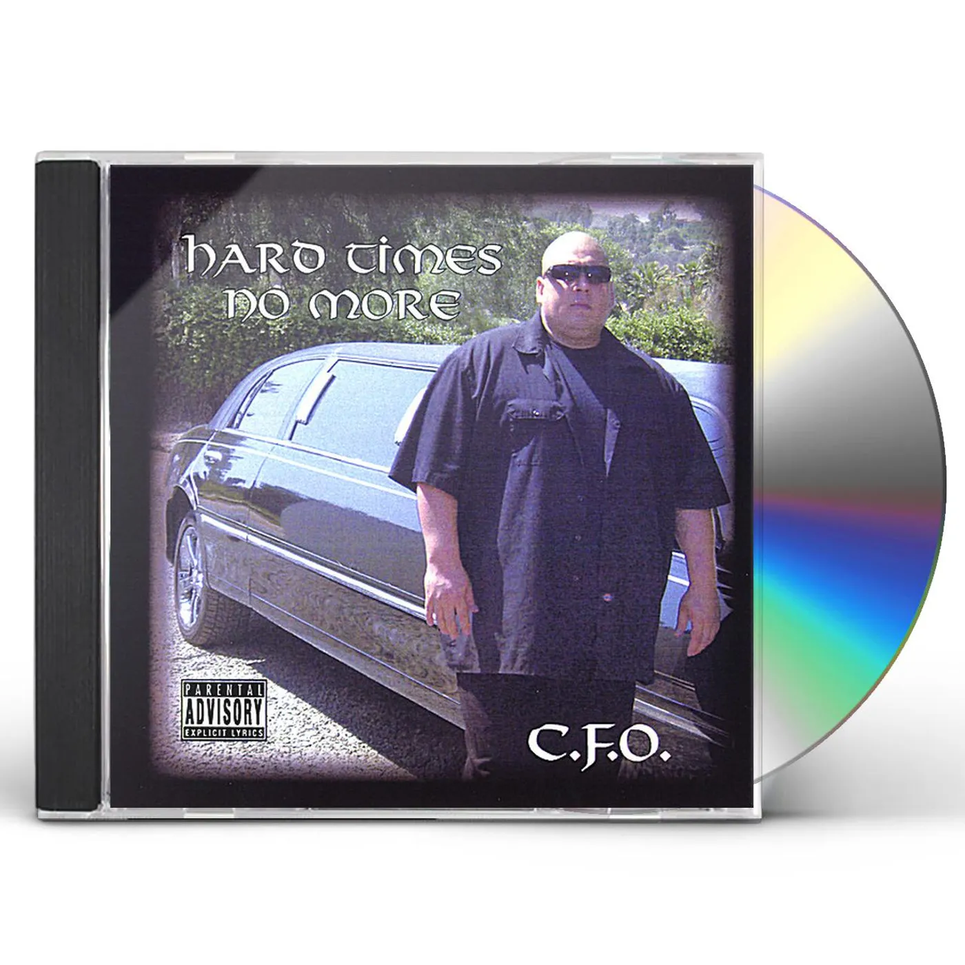 C.F.O HARD TIMES NO MORE CD