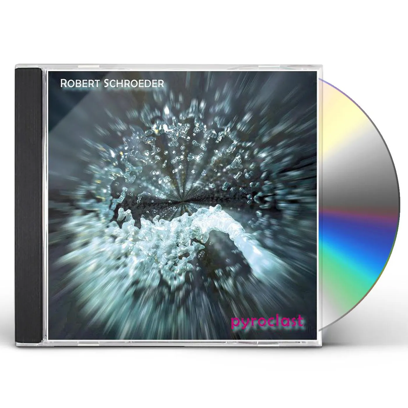 Robert Schroeder PYROCLAST CD