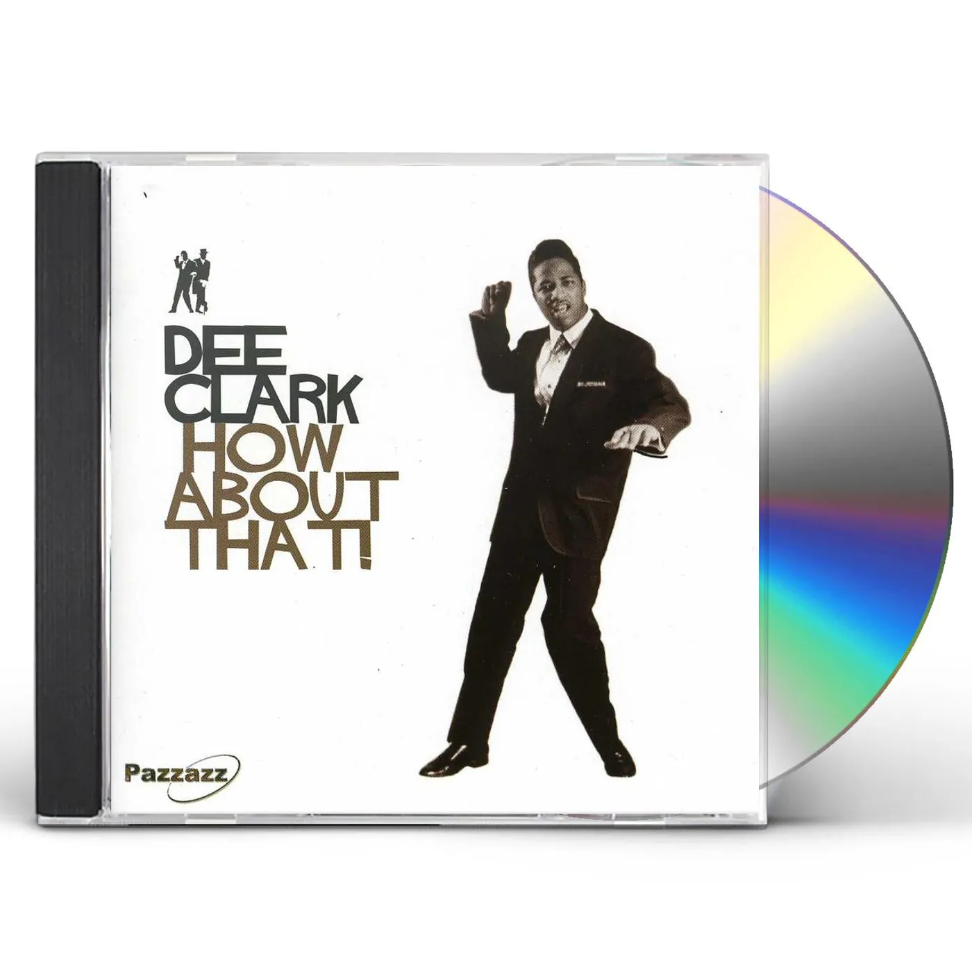 Dee Clark HOW ABOUT THAT CD