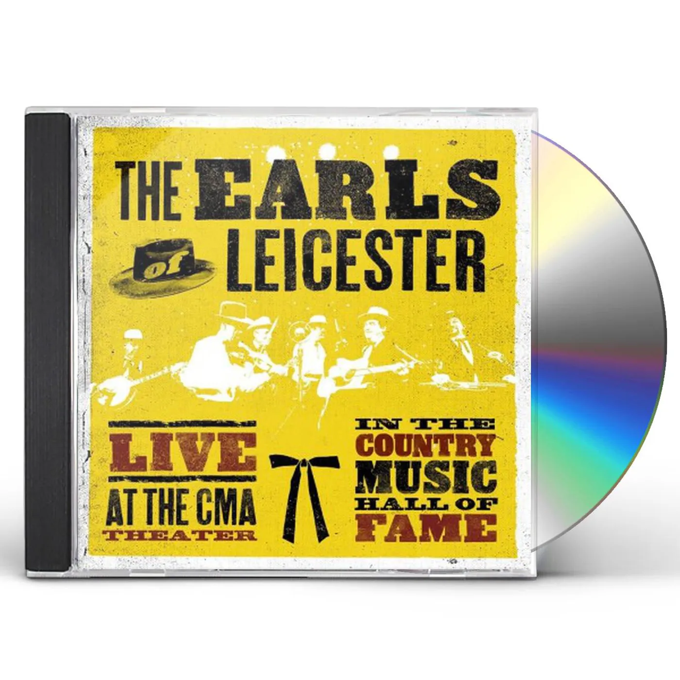 The Earls Of Leicester LIVE AT THE CMA THEATER IN THE COUNTRY MUSIC HALL CD